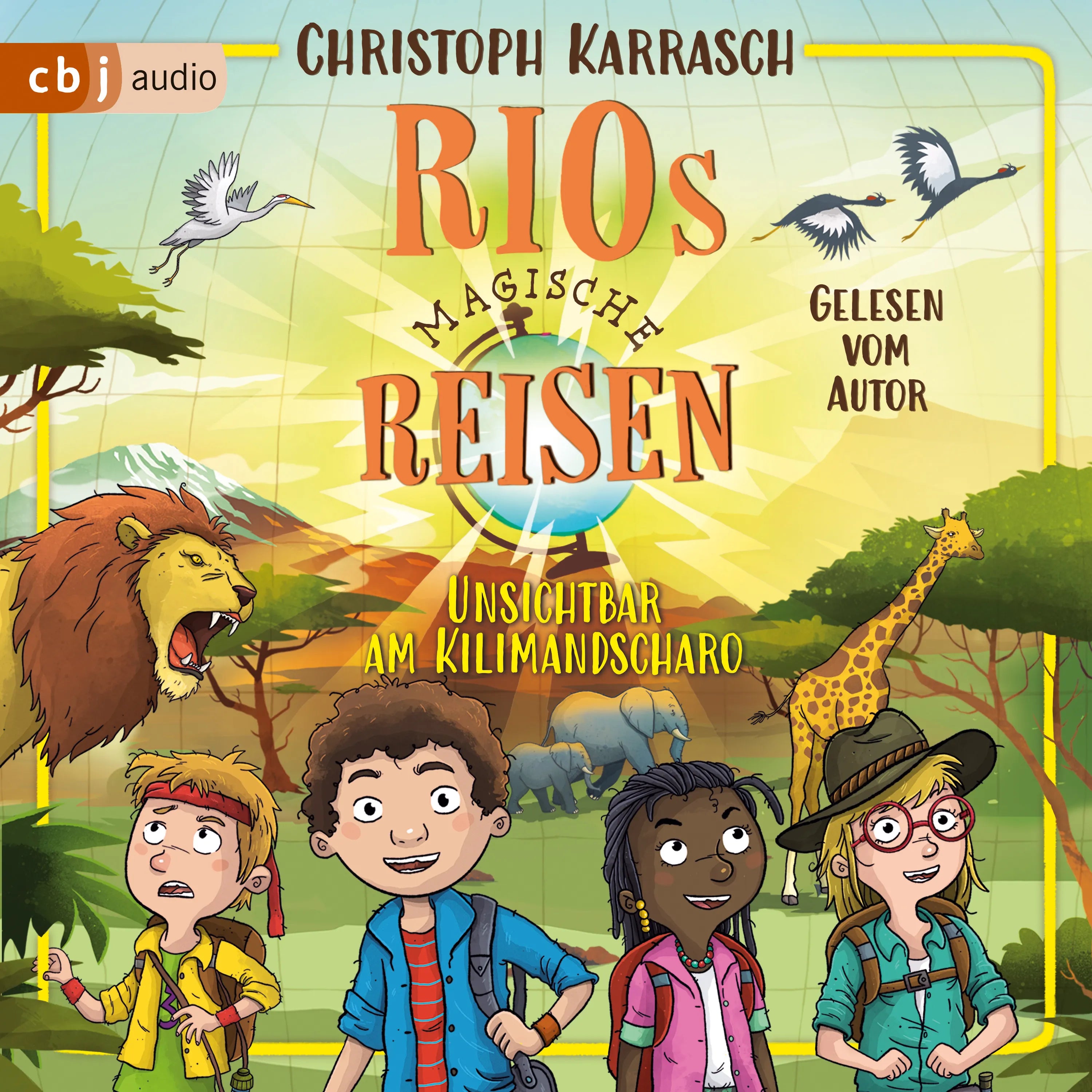 Cover: Rios magische Reisen – Unsichtbar am Kilimandscharo (Hörbuch Download) von Christoph Karrasch