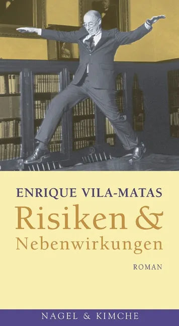 Buchcover von 'Risiken & Nebenwirkungen' - Gebundene Ausgabe von Enrique Vila-Matas