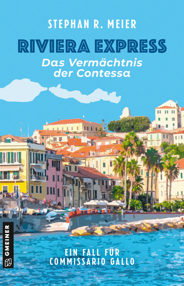 Cover: Riviera Express - Das Vermächtnis der Contessa (E-Book) von Stephan R. Meier