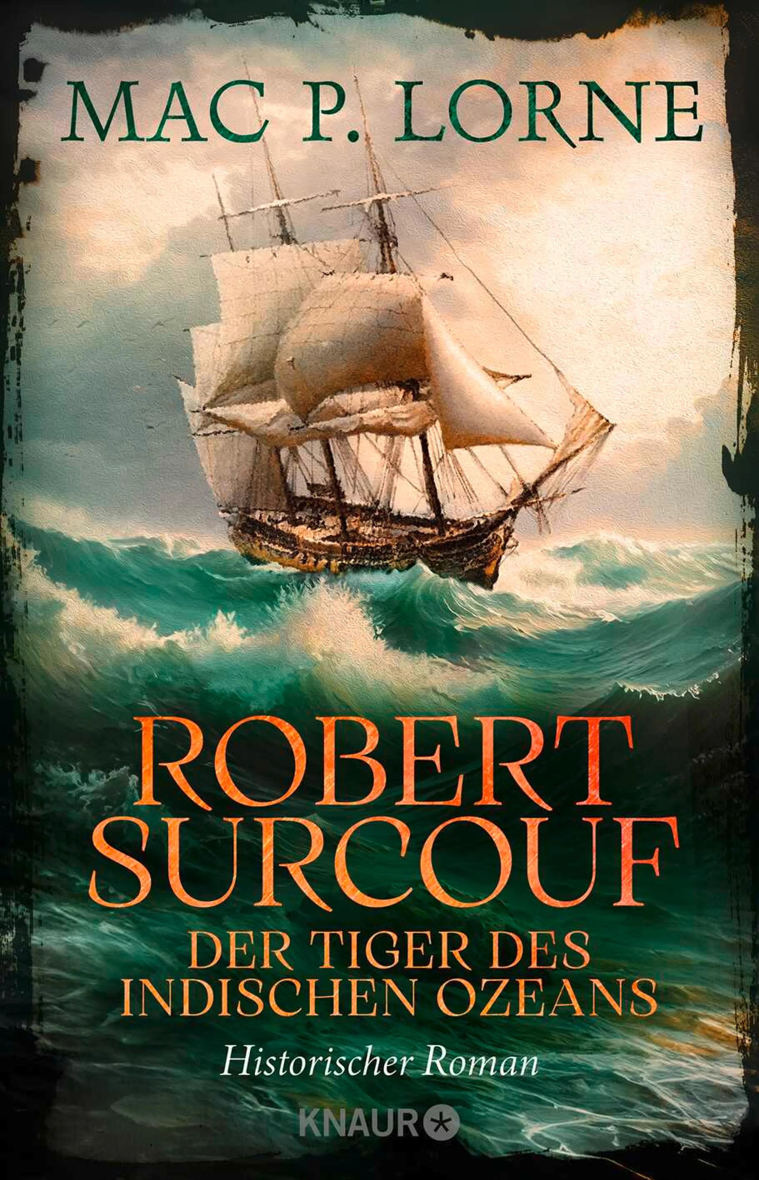Cover: Robert Surcouf. Der Tiger des Indischen Ozeans (E-Book) von Mac P. Lorne