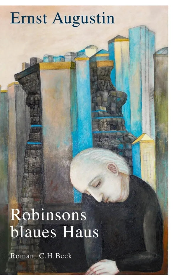 Buchcover von 'Robinsons blaues Haus' - Gebundene Ausgabe von Ernst Augustin