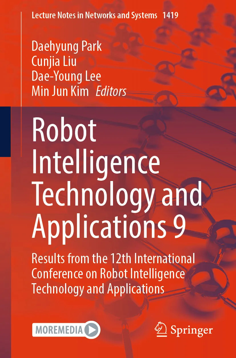Cover: Robot Intelligence Technology and Applications 9 (E-Book)