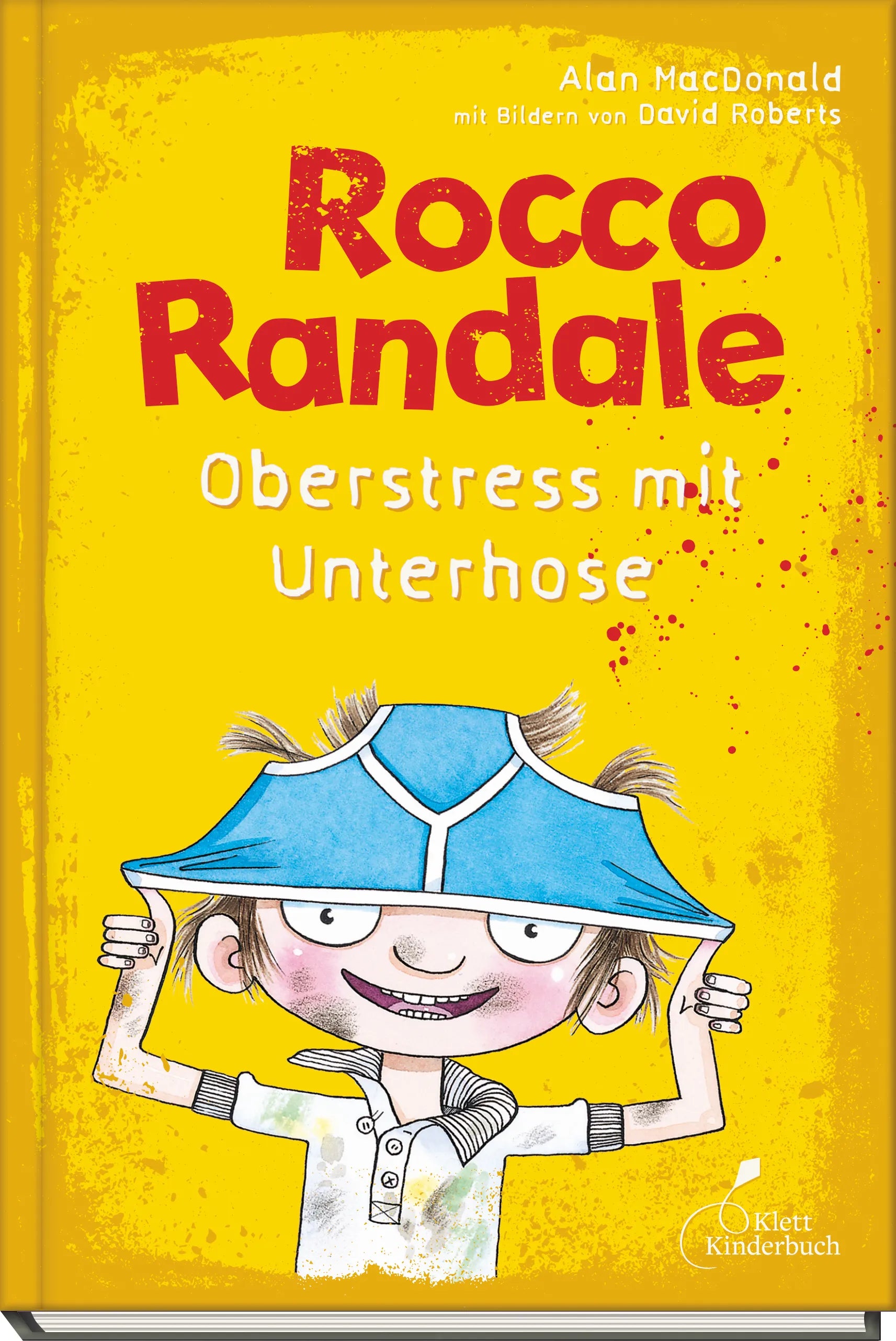 Buchcover von 'Rocco Randale 03 - Oberstress mit Unterhose' - Gebundene Ausgabe von Alan MacDonald