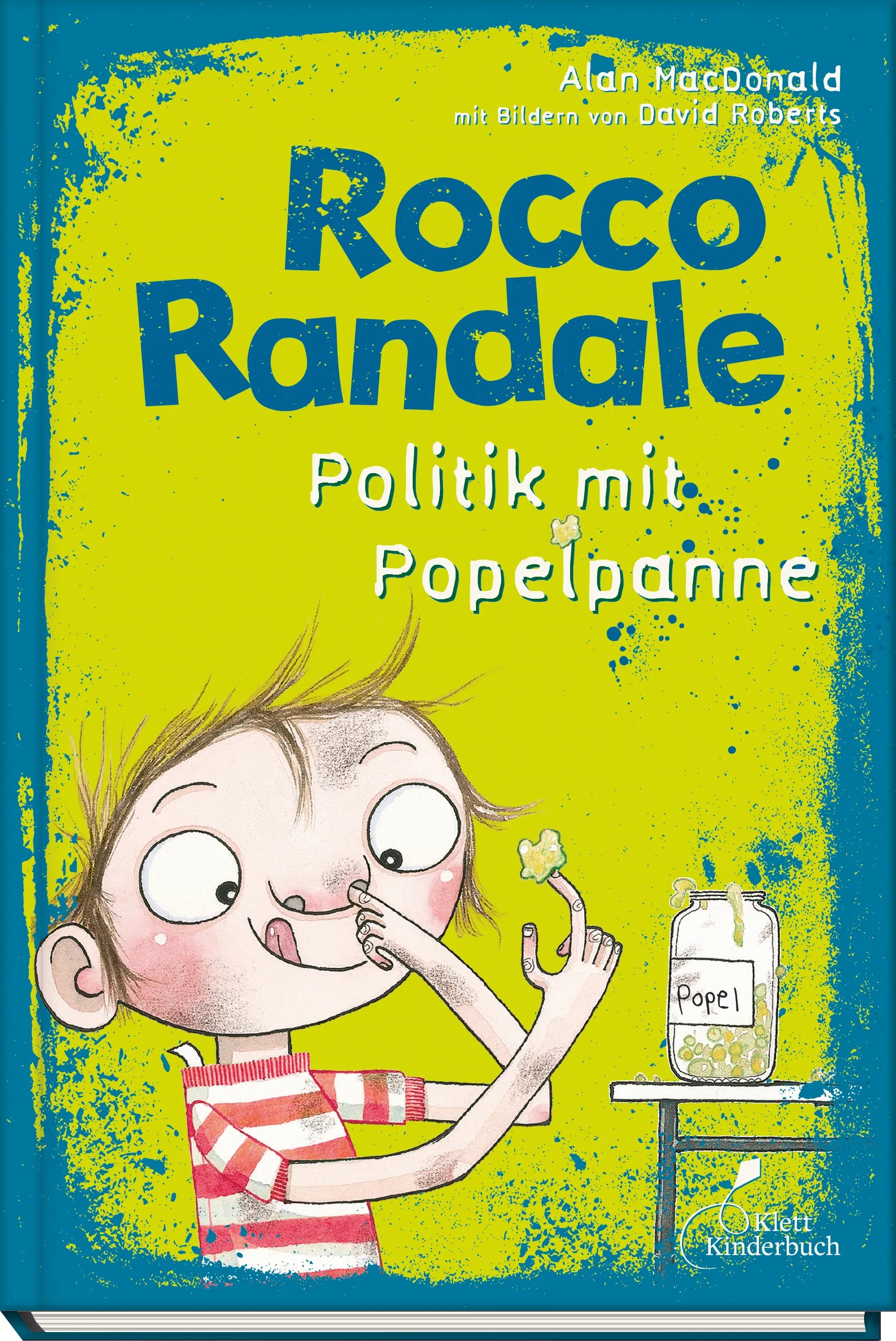 Buchcover von 'Rocco Randale 08 - Politik mit Popelpanne' - Gebundene Ausgabe von Alan MacDonald