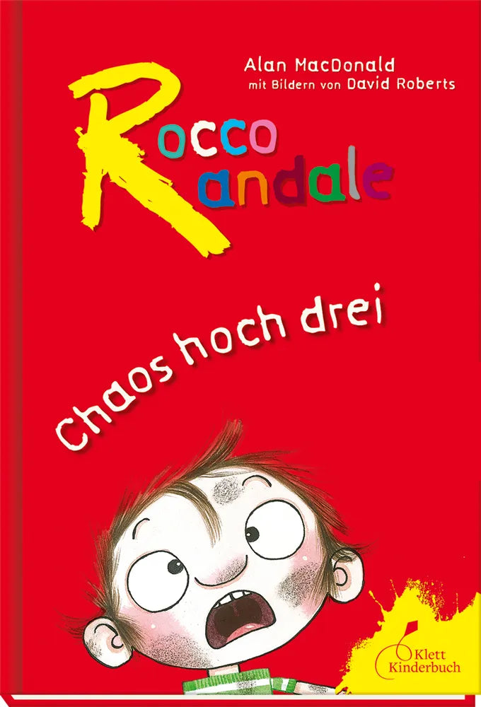 Buchcover von 'Rocco Randale - Chaos hoch drei' - Gebundene Ausgabe von Alan MacDonald