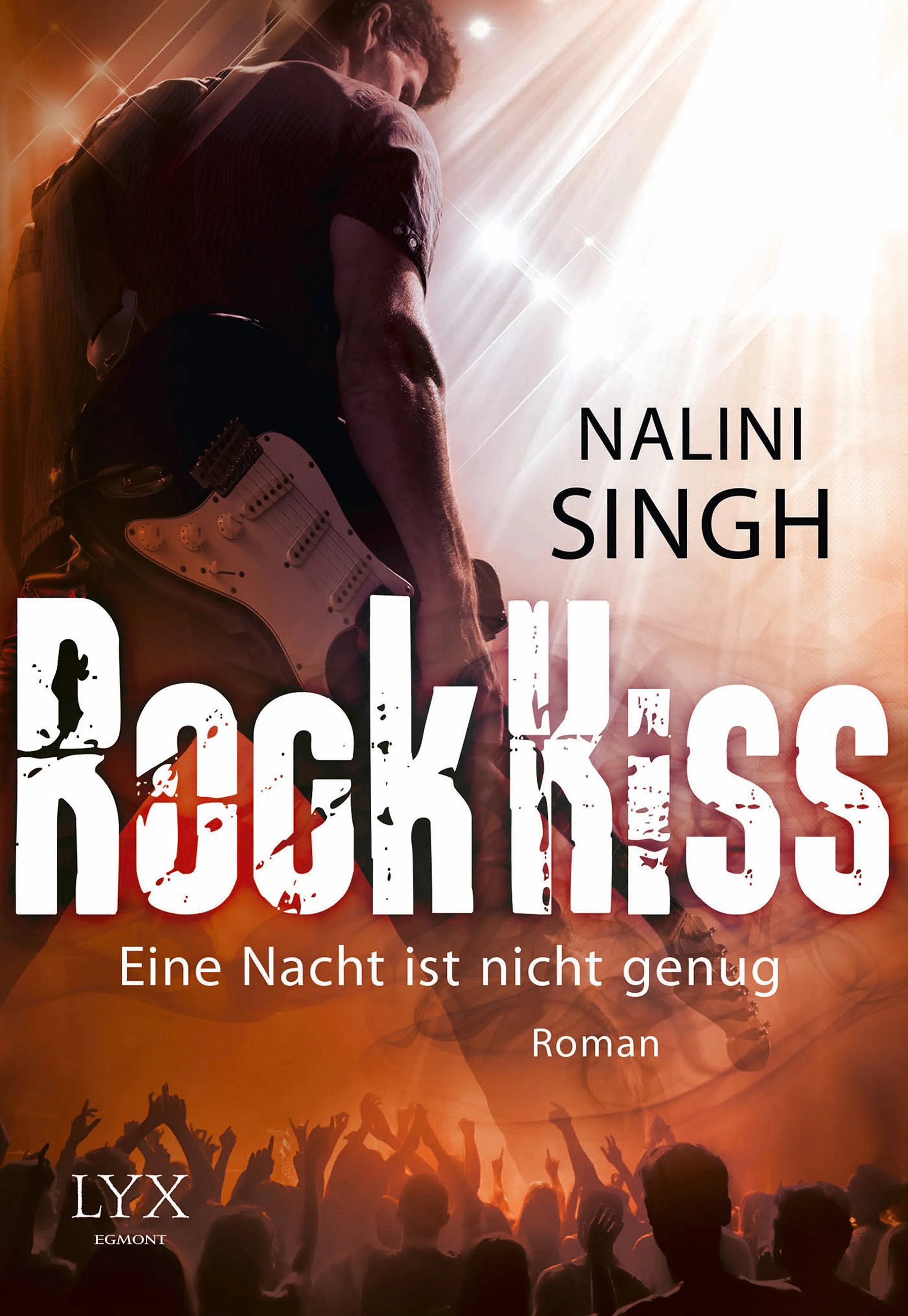 Buchcover von 'Rock Kiss - Eine Nacht ist nicht genug' - Taschenbuch von Nalini Singh
