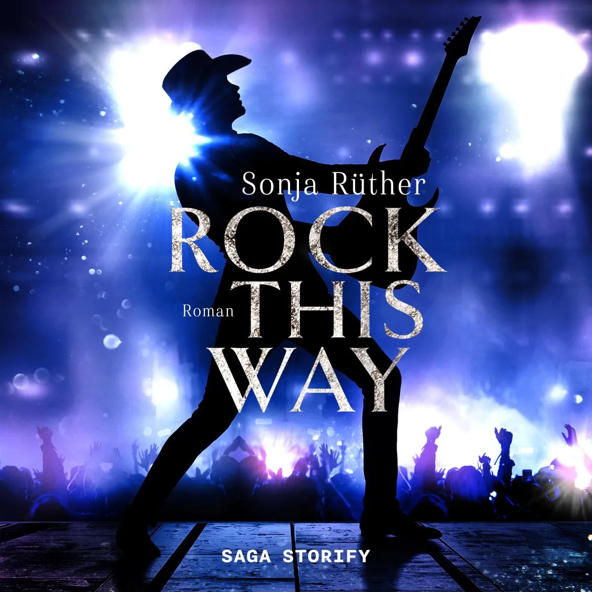 Cover: Rock this way (Hörbuch Download) von Sonja Rüther