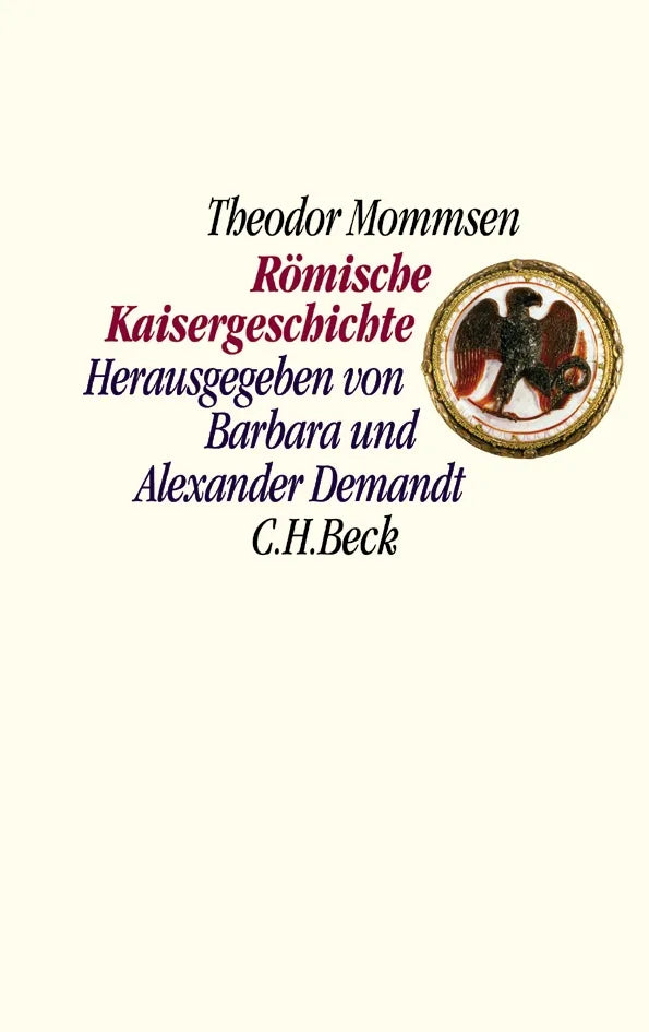 Buchcover von 'Römische Kaisergeschichte' - Gebundene Ausgabe von Theodor Mommsen