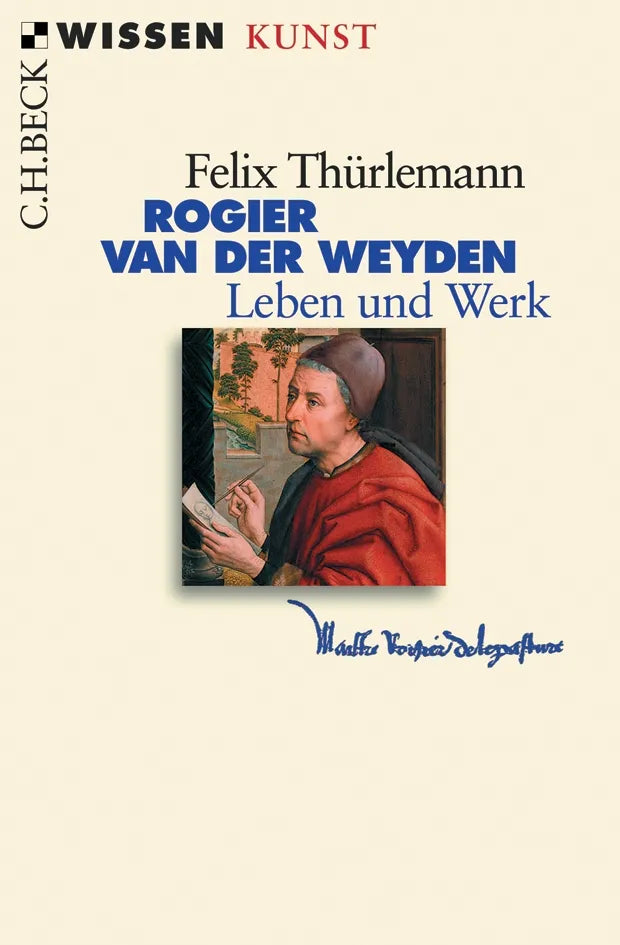 Buchcover von 'Rogier van der Weyden' - Taschenbuch von Felix Thürlemann