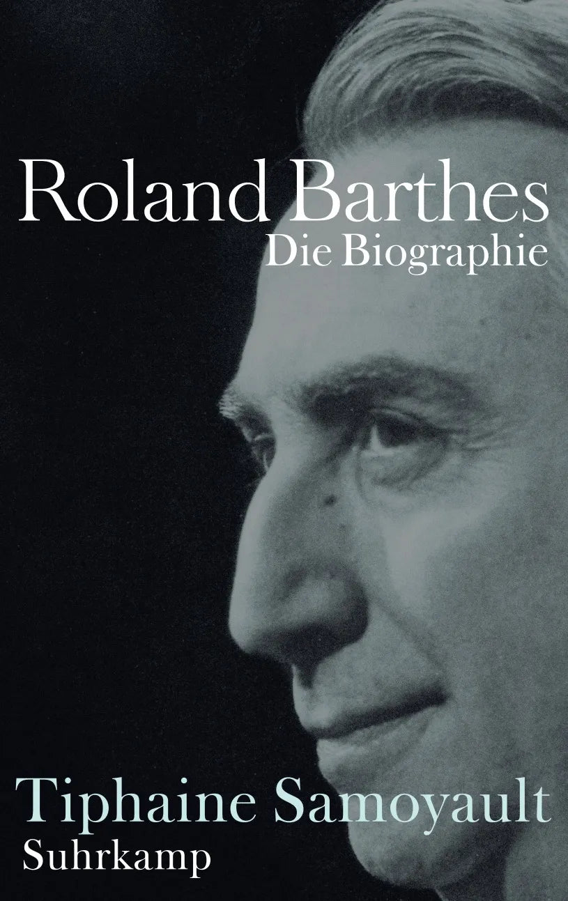 Buchcover von 'Roland Barthes' - Gebundene Ausgabe von Tiphaine Samoyault
