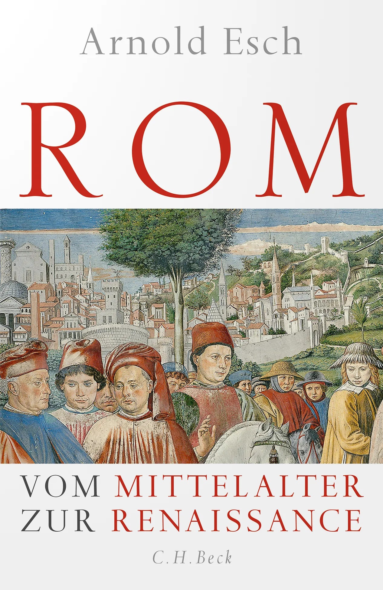 Buchcover von 'Rom' - Gebundene Ausgabe von Arnold Esch