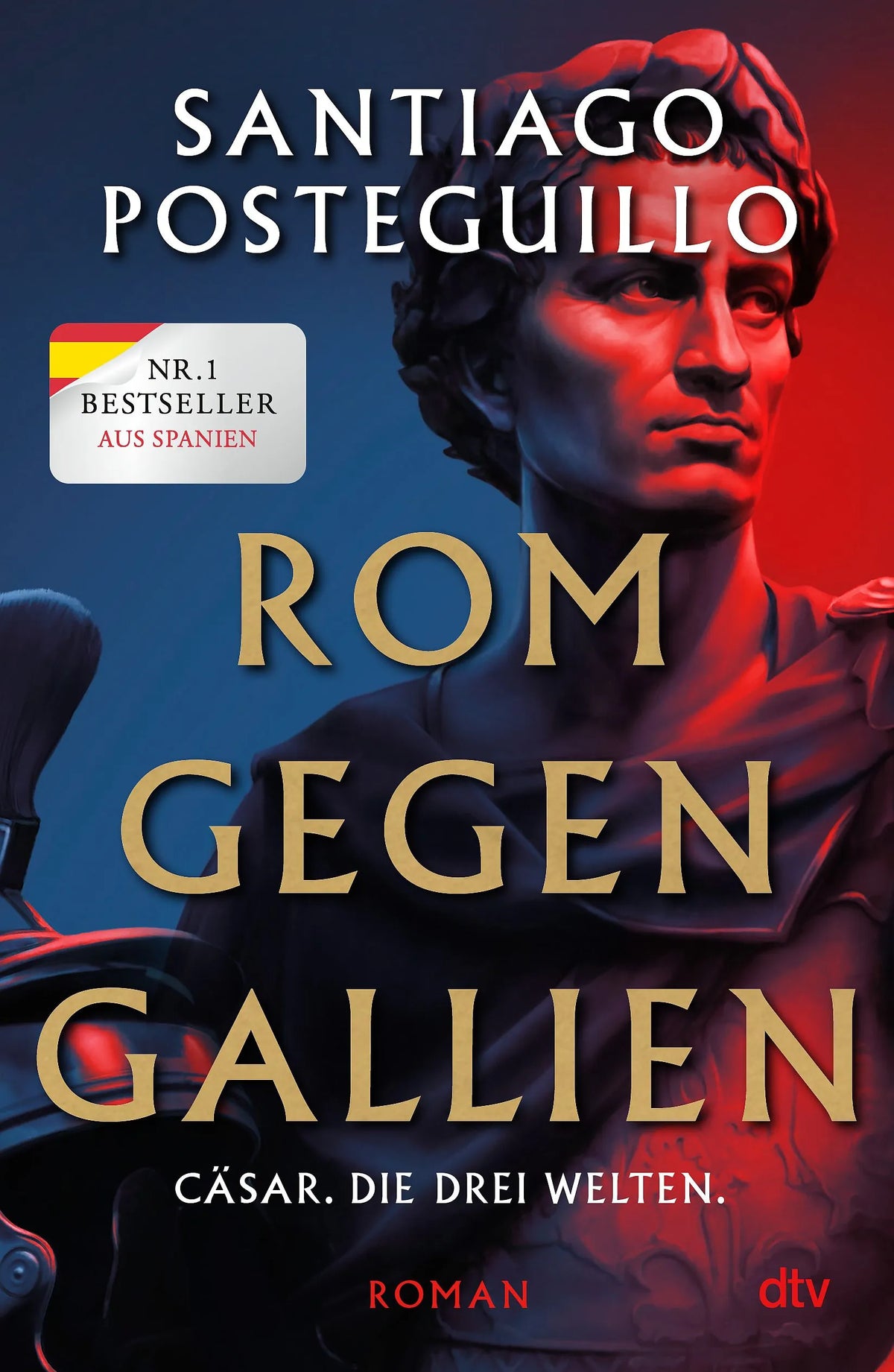Cover: Rom gegen Gallien (Hardcover) von Santiago Posteguillo