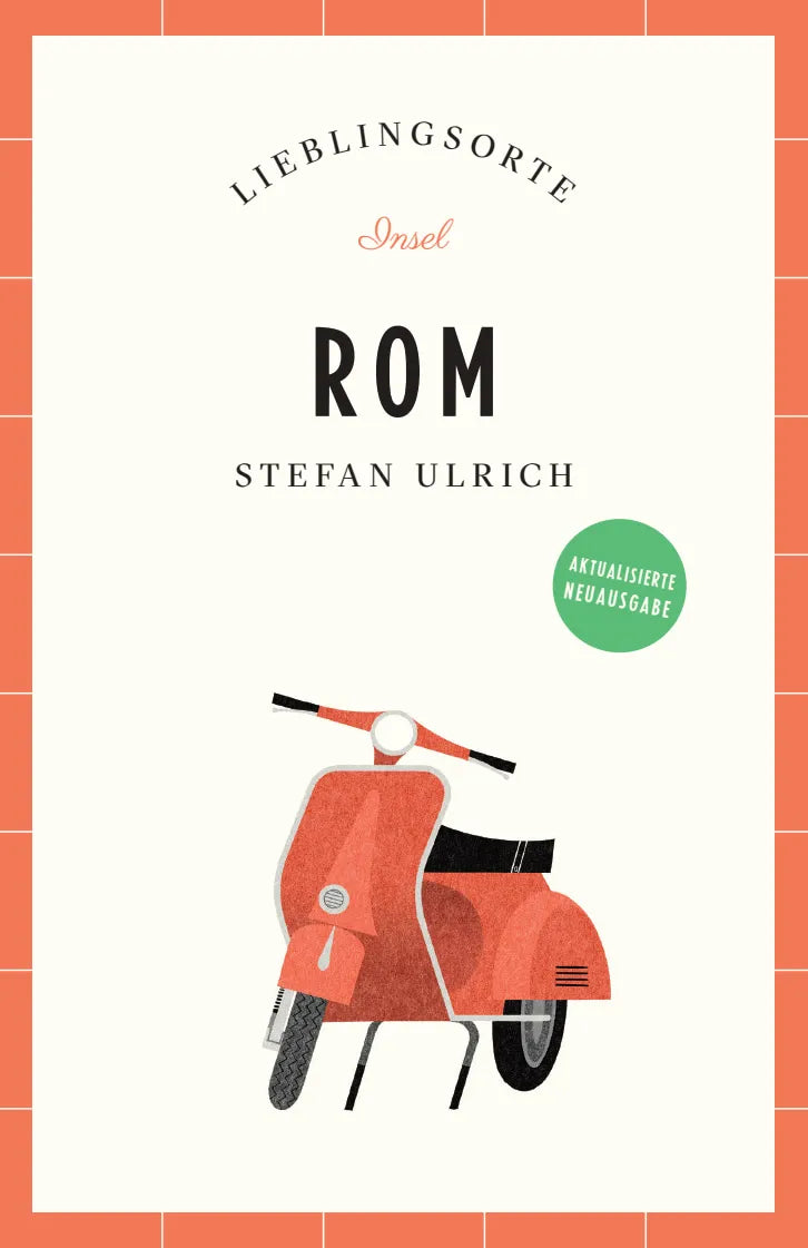 Buchcover von 'Rom Reiseführer LIEBLINGSORTE' - Paperback von Stefan Ulrich