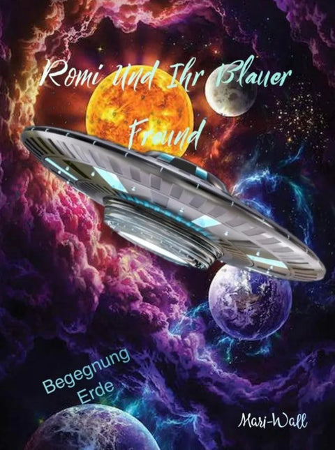 Romi und ihr blauer Freund - Begegnung Erde