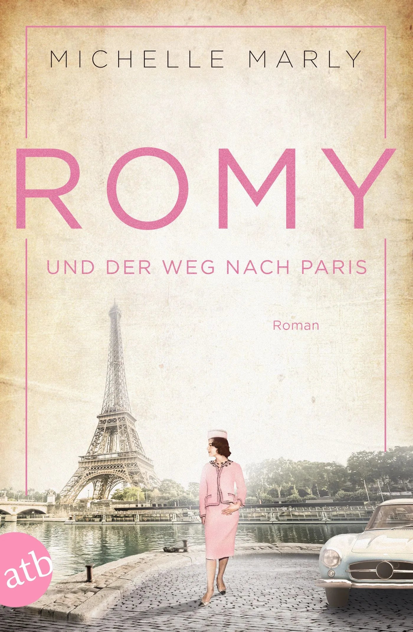 Buchcover von 'Romy und der Weg nach Paris' - Taschenbuch von Michelle Marly