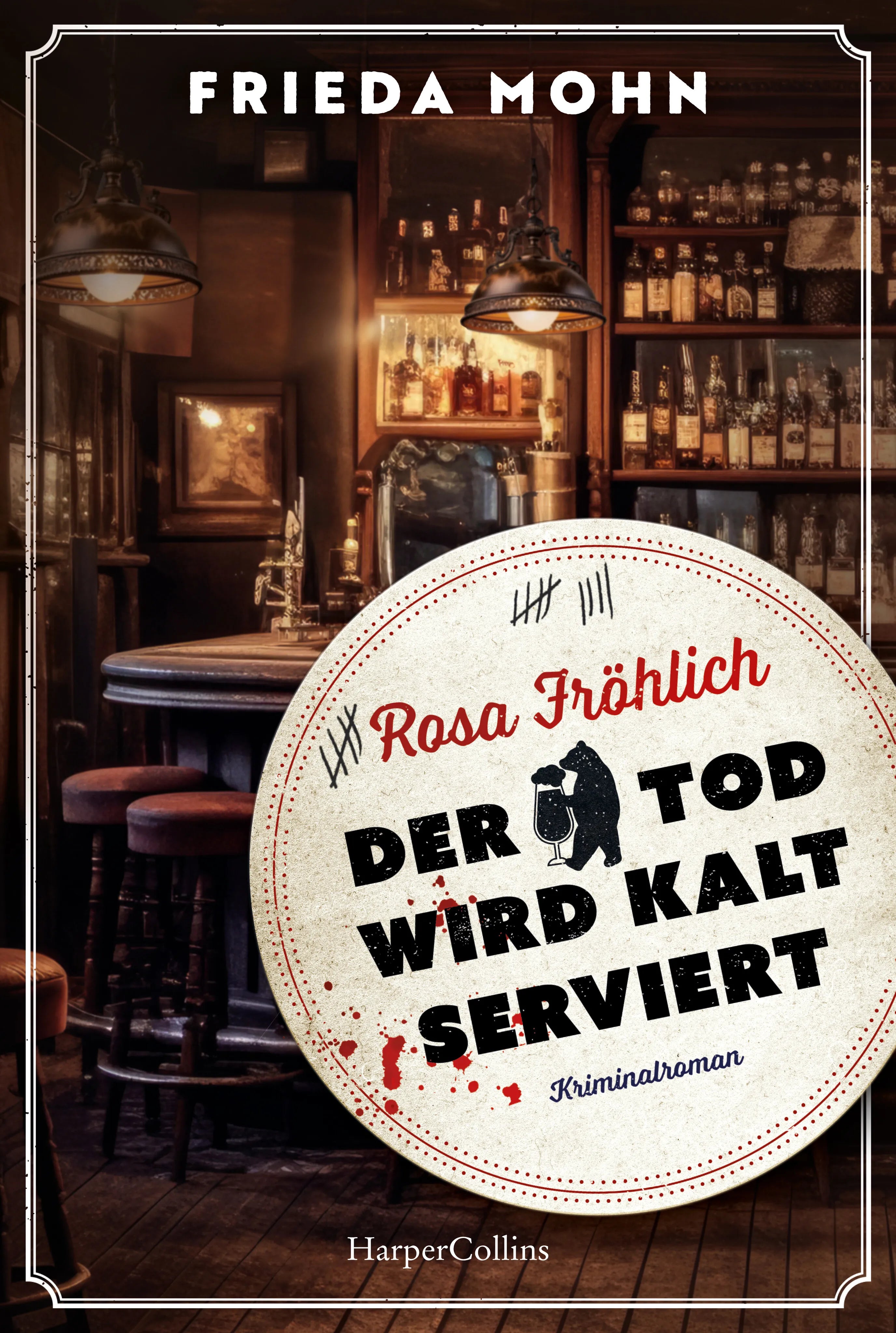 Buchcover von 'Rosa Fröhlich – Der Tod wird kalt serviert' - Taschenbuch von Frieda Mohn