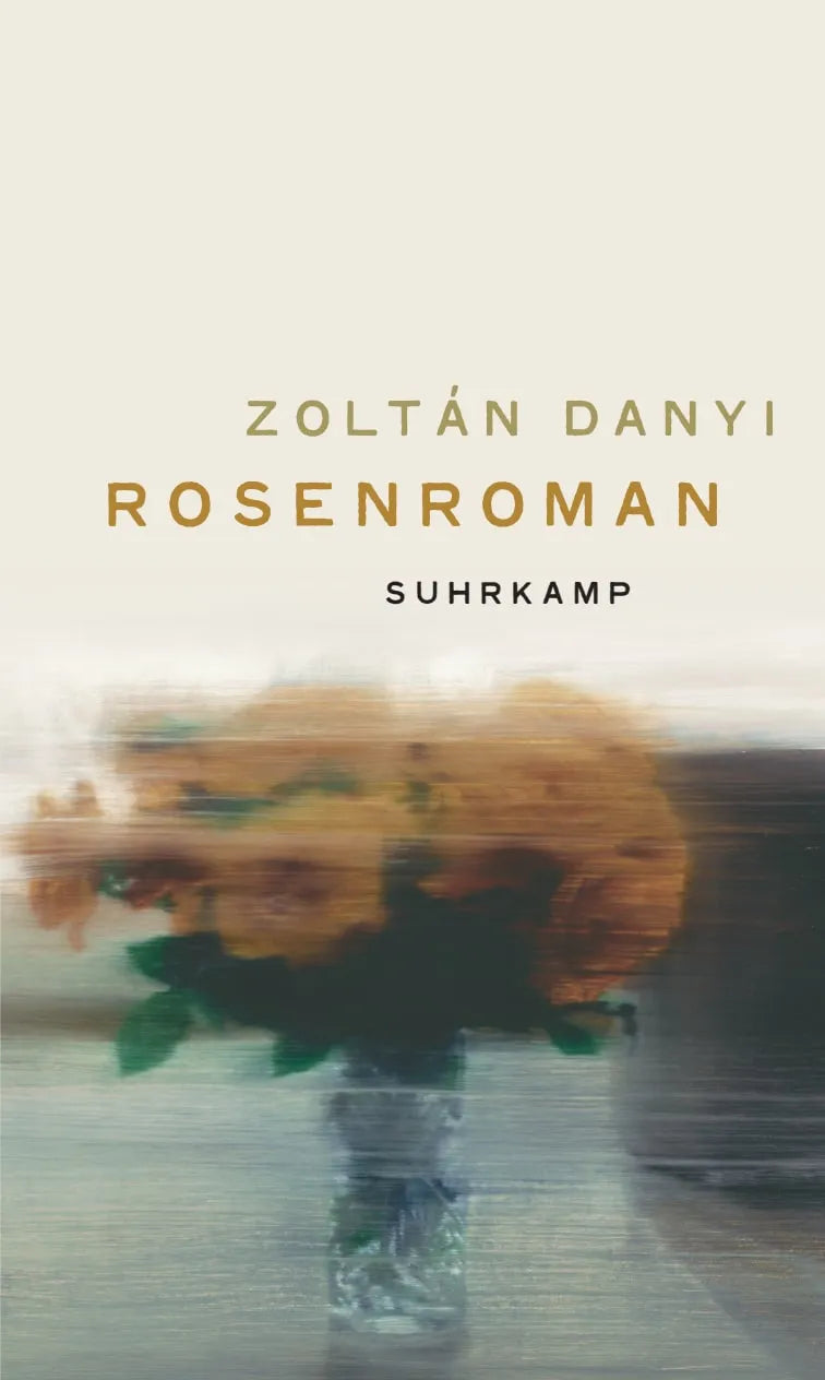 Buchcover von 'Rosenroman' - Gebundene Ausgabe von Zoltán Danyi
