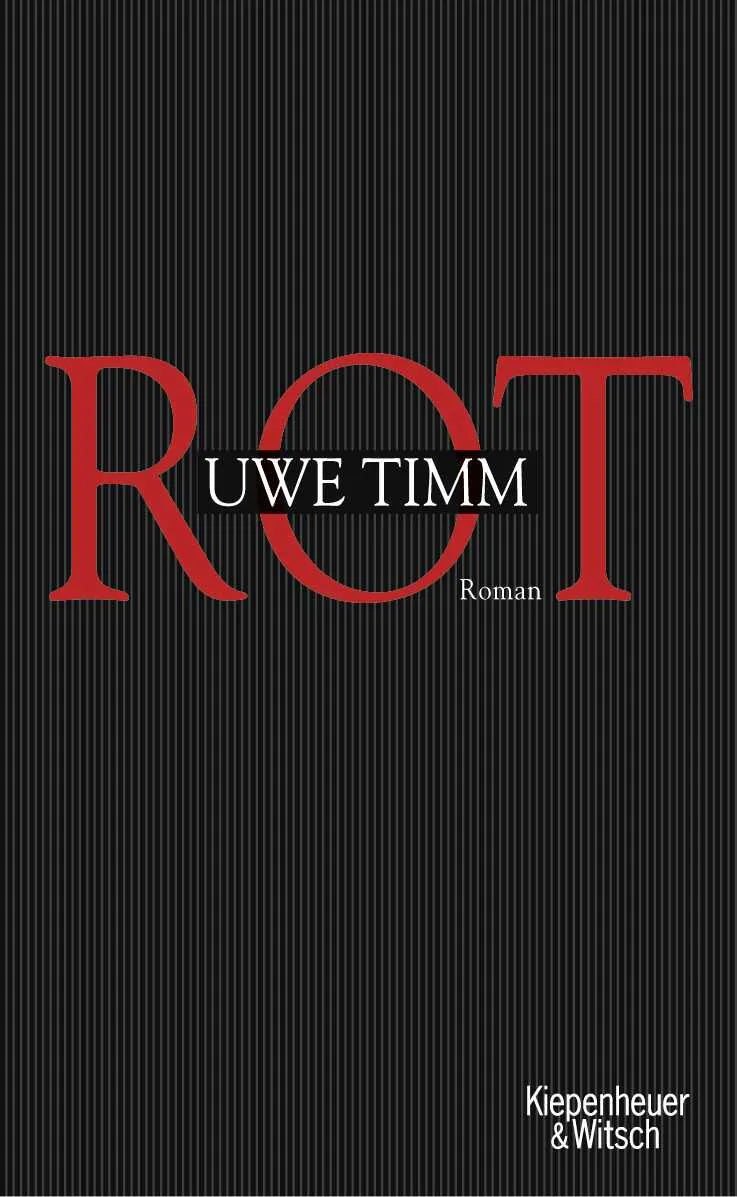 Buchcover von 'Rot' - Gebundene Ausgabe von Uwe Timm