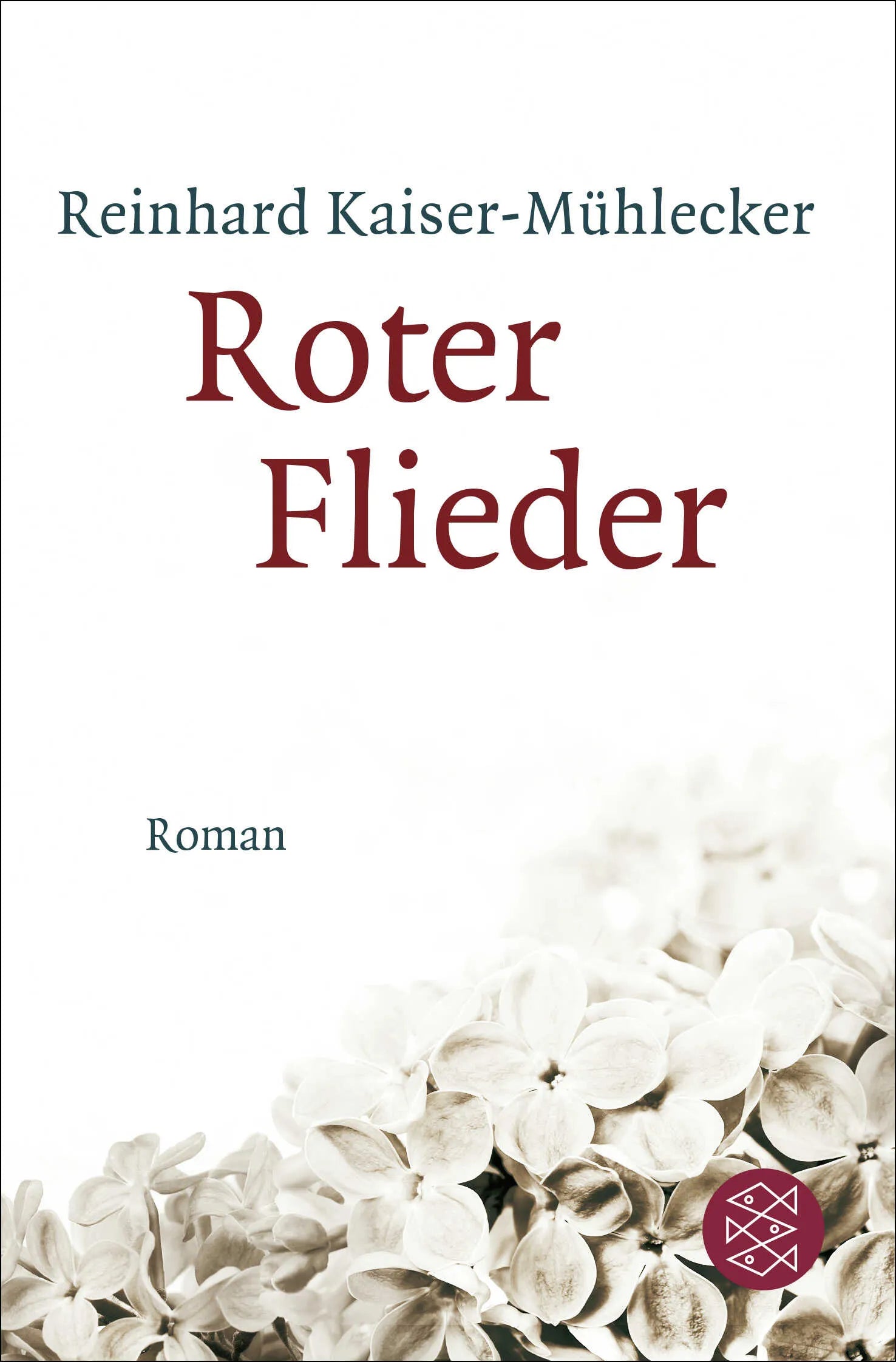 Buchcover von 'Roter Flieder' - Taschenbuch von Reinhard Kaiser-Mühlecker