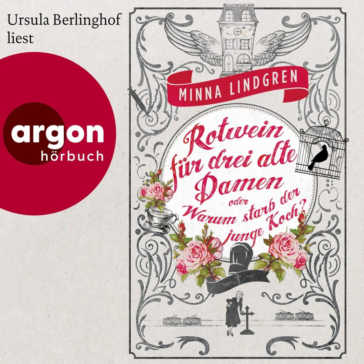 Cover: Rotwein für drei alte Damen oder Warum starb der junge Koch? (Hörbuch Download) von Minna Lindgren