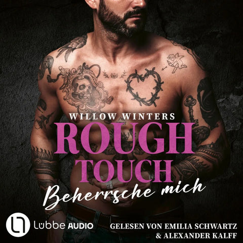 Rough Touch - Beherrsche mich - Der Valetti-Clan, Teil 3