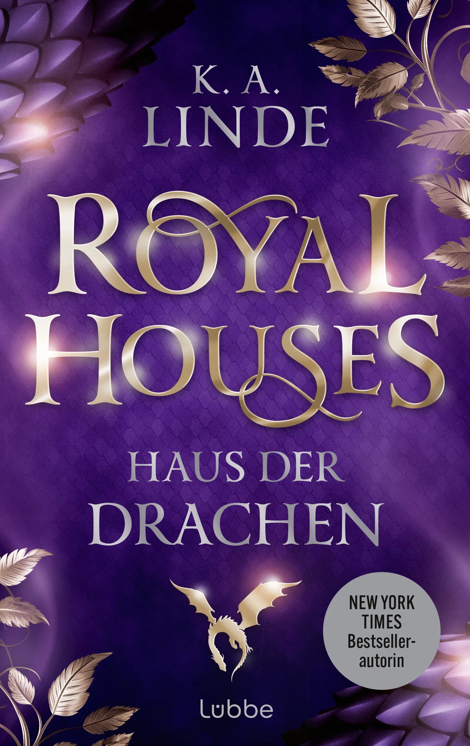 K.A. Linde - Royal Houses – Haus der Drachen