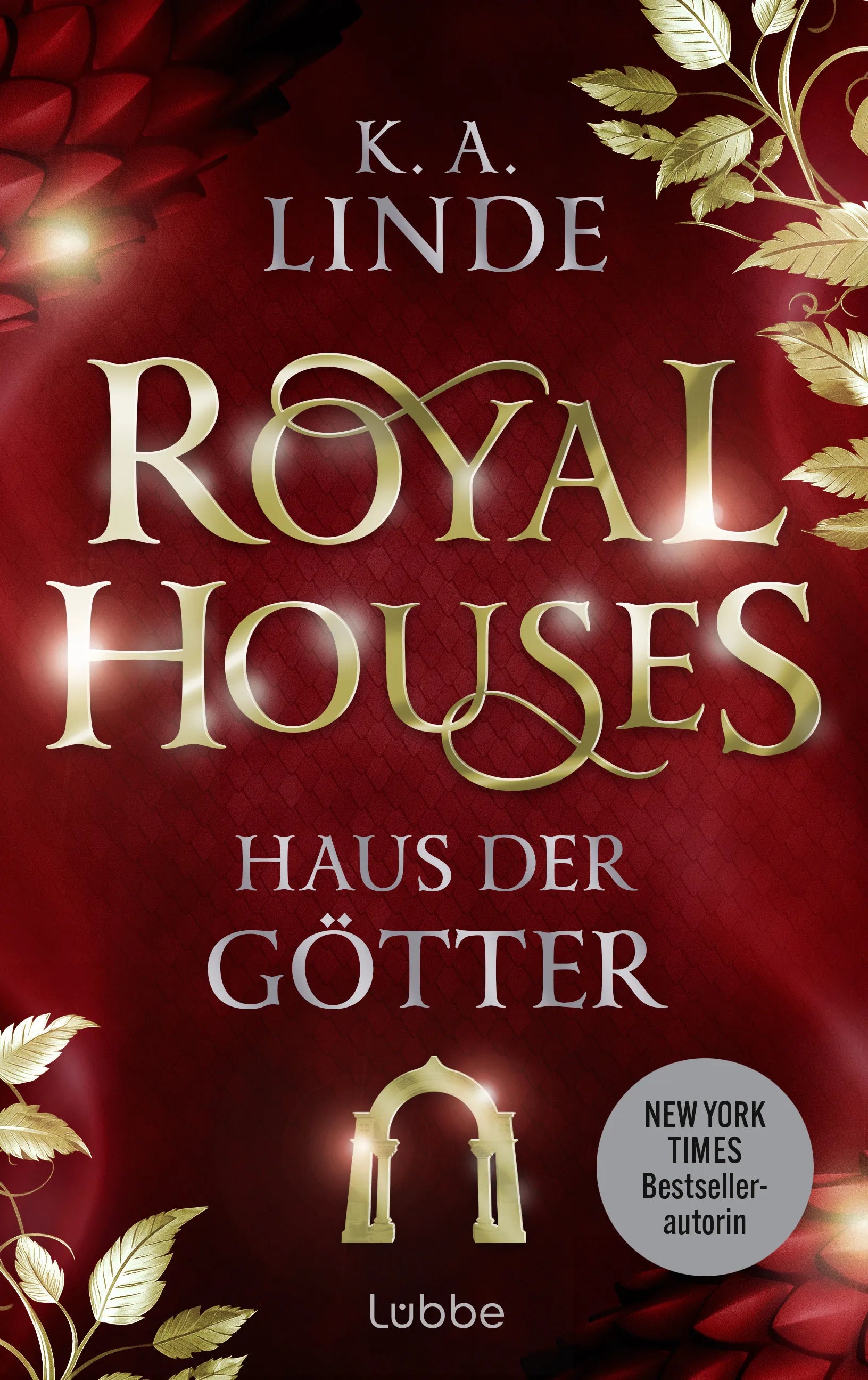 K.A. Linde - Royal Houses – Haus der Götter