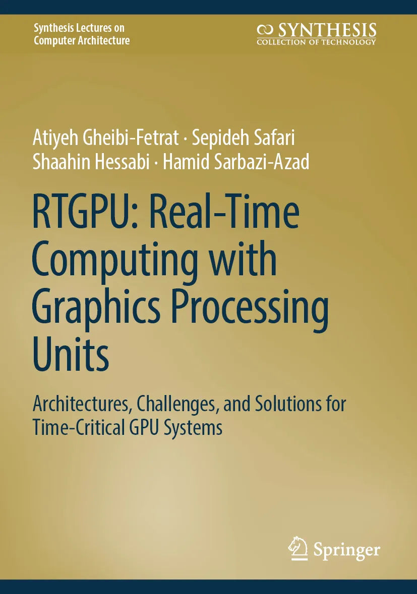 Cover: RTGPU: Real-Time Computing with Graphics Processing Units (E-Book) von Atiyeh Gheibi-Fetrat