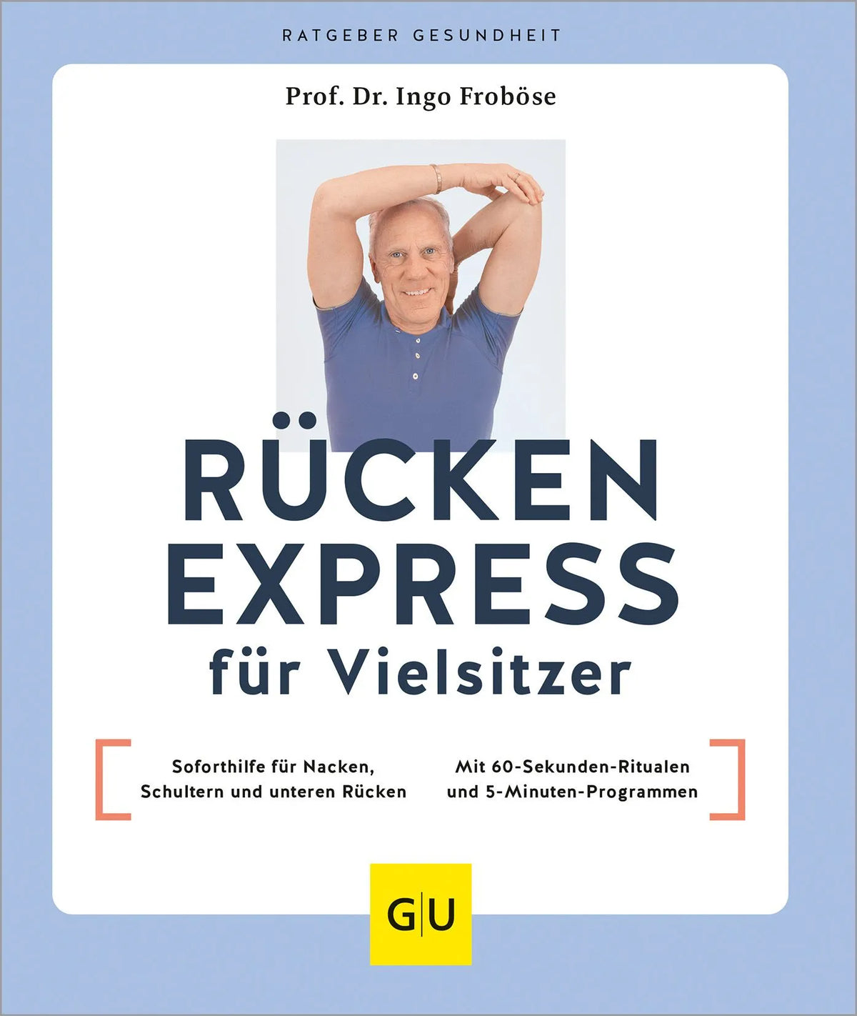 Cover: Rücken Express für Vielsitzer (Paperback) von Ingo Froböse