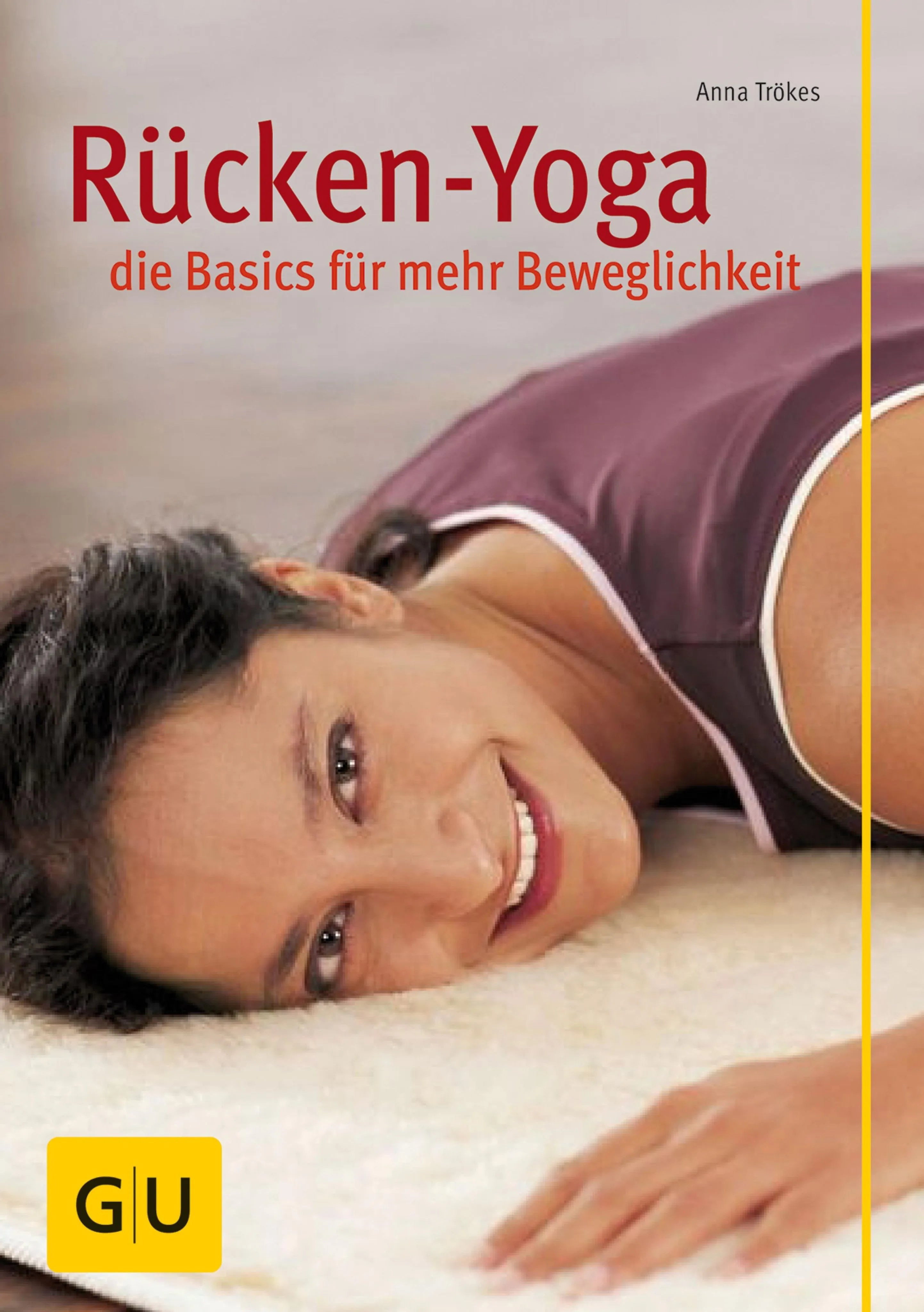 Cover: Rücken-Yoga - die Basics für mehr Beweglichkeit (E-Book) von Anna Trökes
