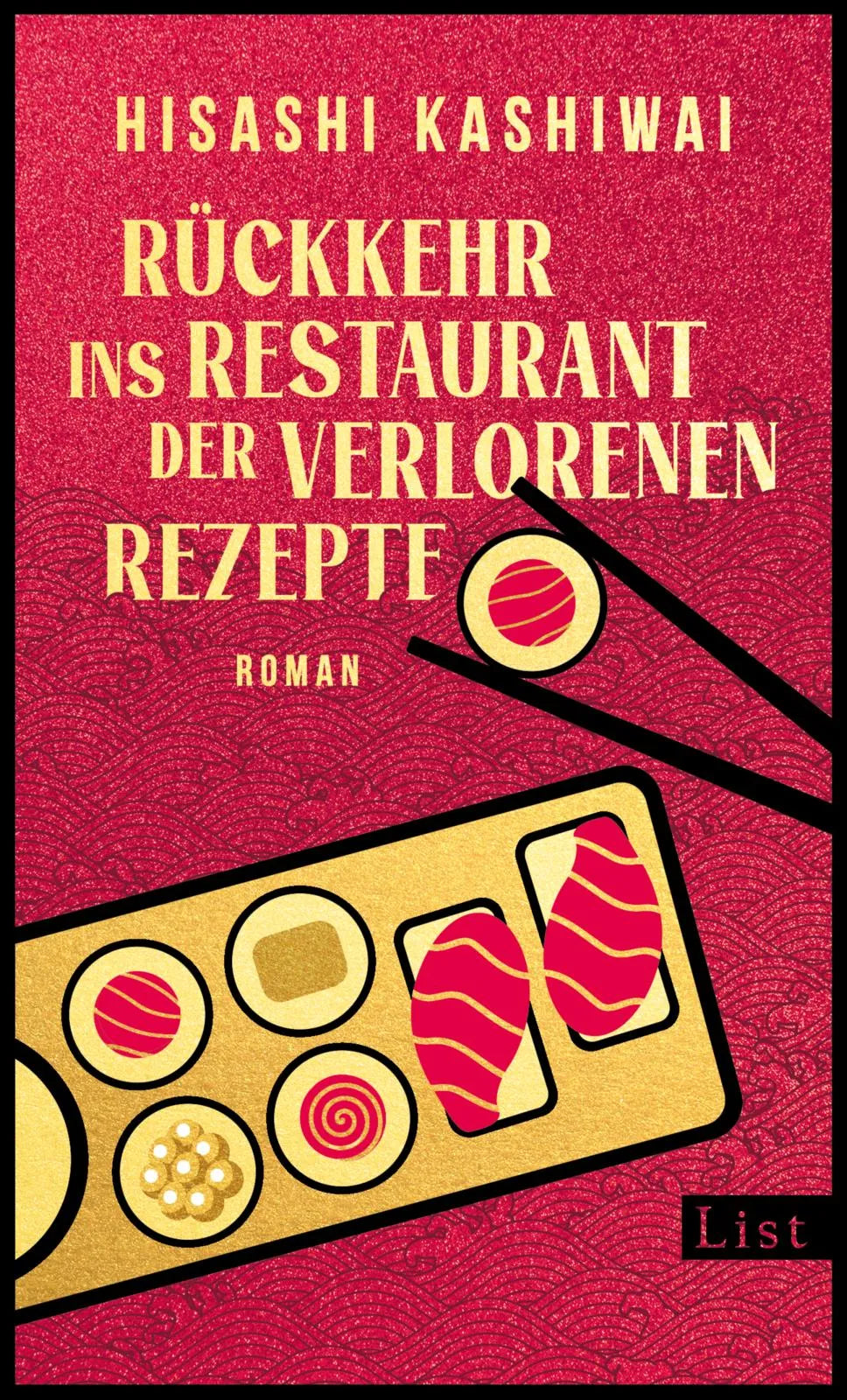 Buchcover von 'Rückkehr ins Restaurant der verlorenen Rezepte' - Gebundene Ausgabe von Hisashi Kashiwai