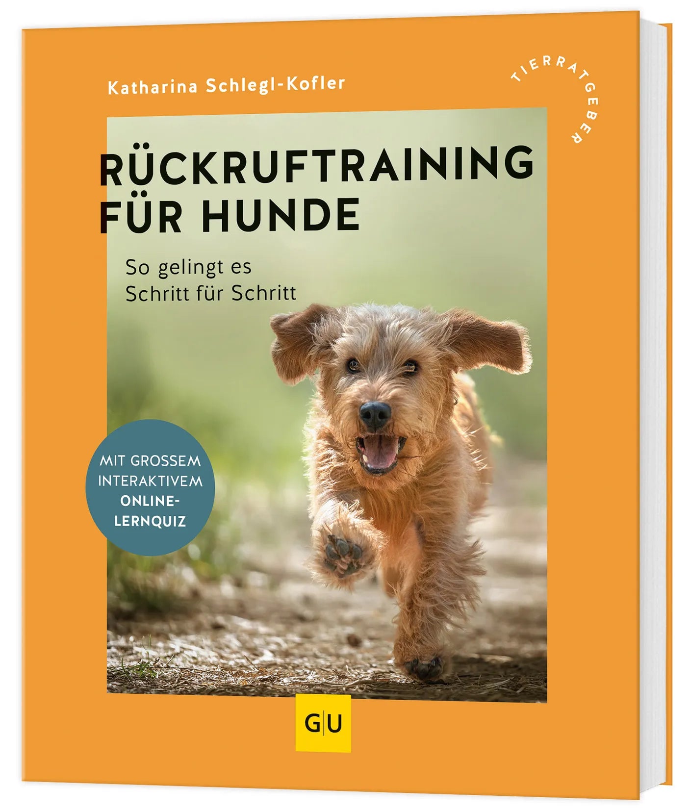 Cover: Rückruftraining für Hunde (Taschenbuch) von Katharina Schlegl-Kofler