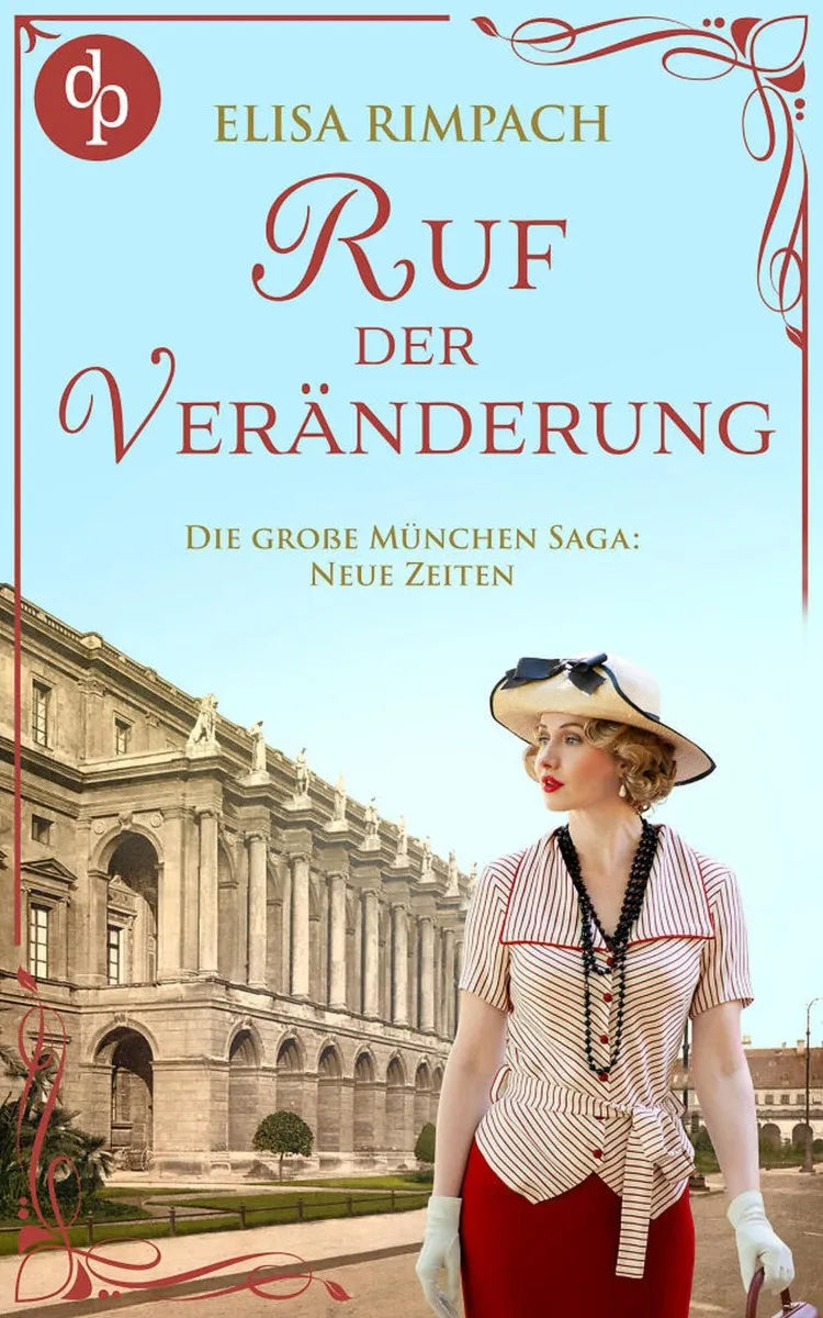 Cover: Ruf der Veränderung | Die historische Familiensaga im 20. Jahrhundert (E-Book) von Elisa Rimpach