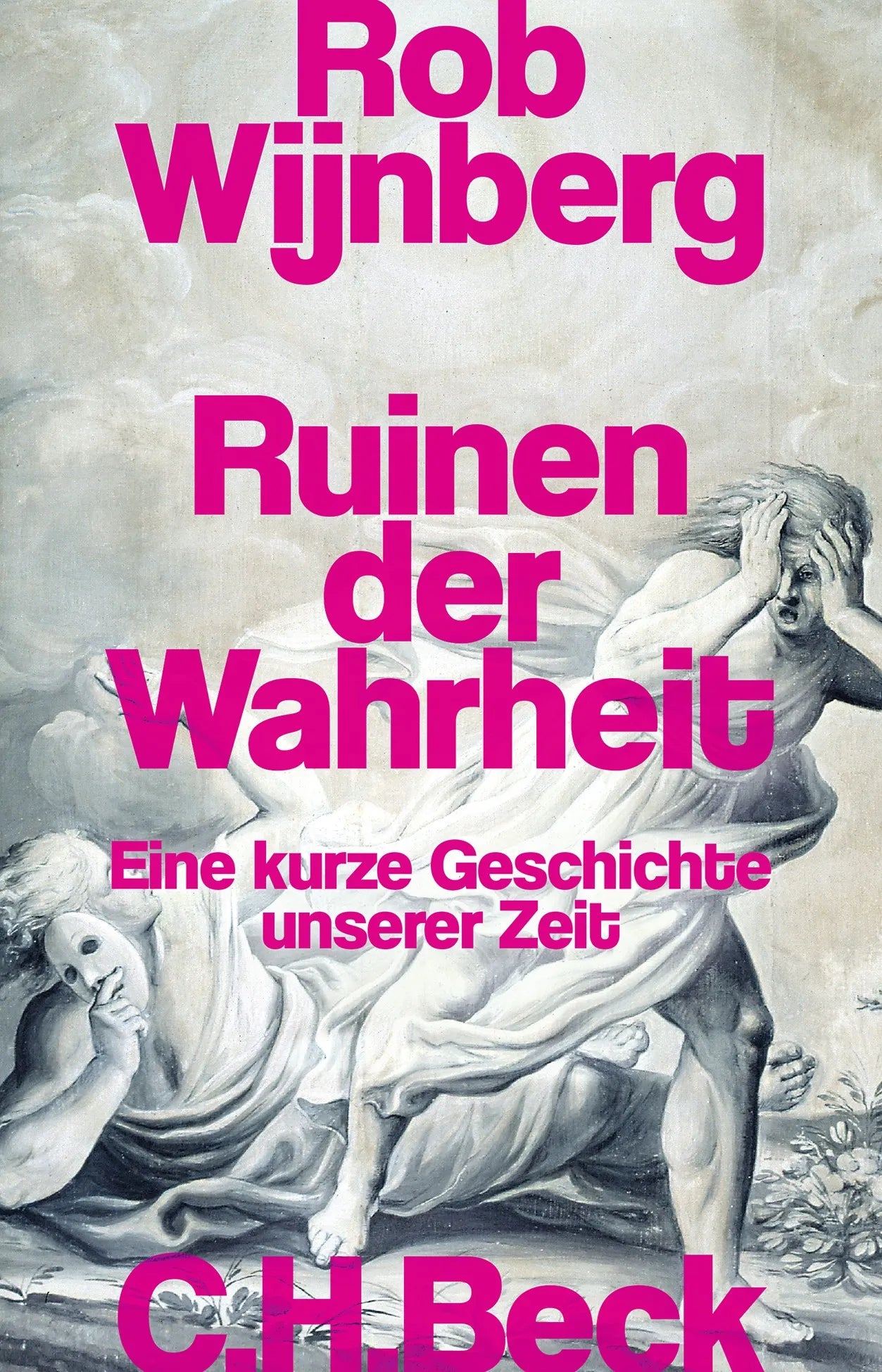 Cover: Ruinen der Wahrheit (Hardcover) von Rob Wijnberg