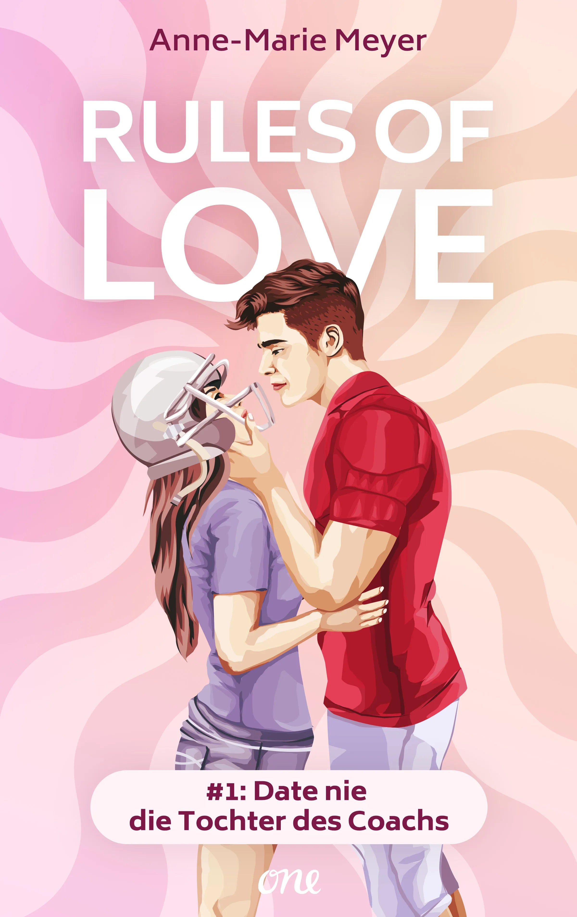 Cover: Rules of Love #1: Date nie die Tochter des Coachs (E-Book) von Anne-Marie Meyer