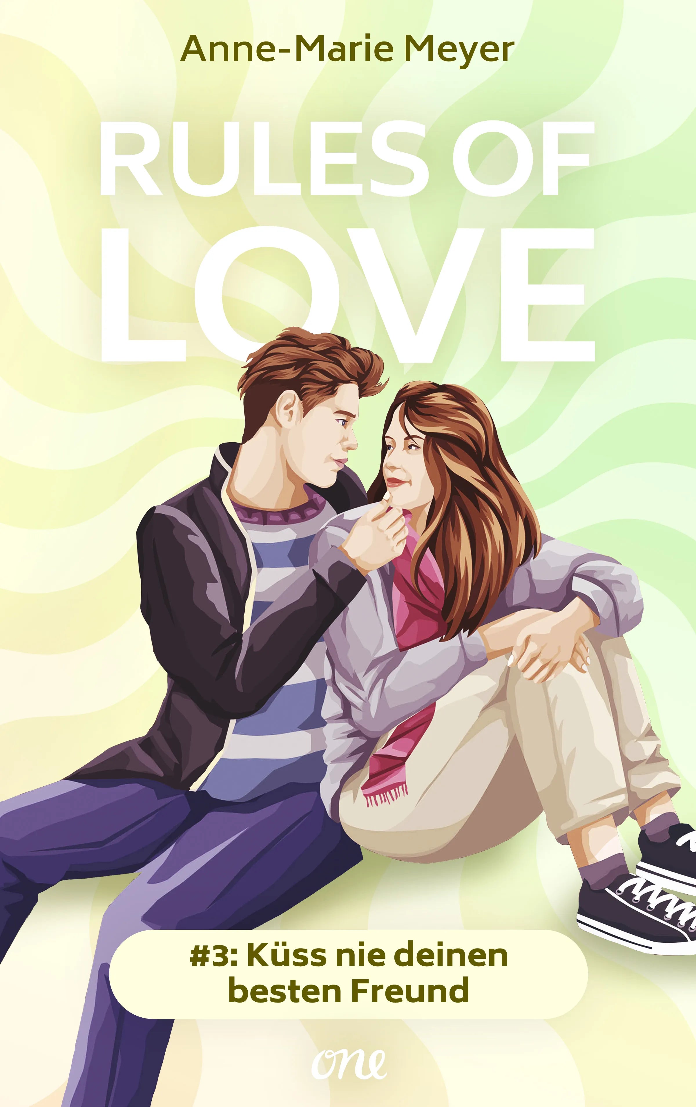 Cover: Rules of Love #3: Küss nie deinen besten Freund (E-Book) von Anne-Marie Meyer
