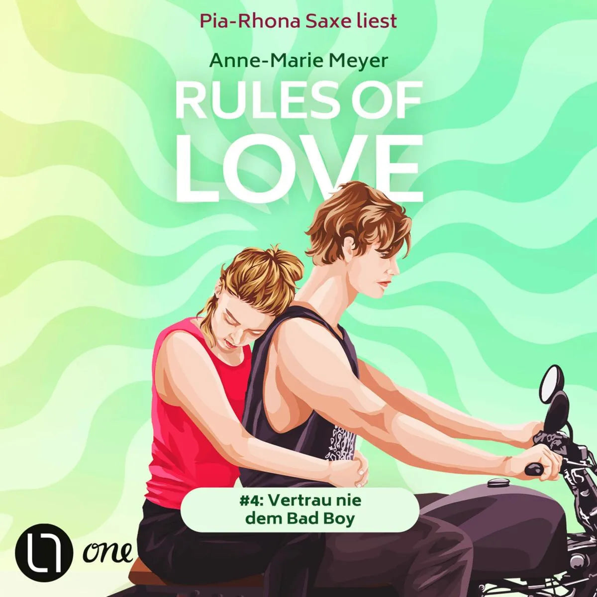 Cover: Rules of Love #4: Vertrau nie dem Bad Boy (Hörbuch Download) von Anne-Marie Meyer