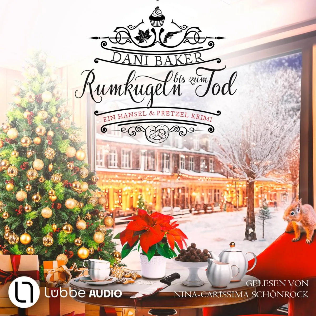 Cover: Rumkugeln bis zum Tod (Hörbuch Download) von Dani Baker