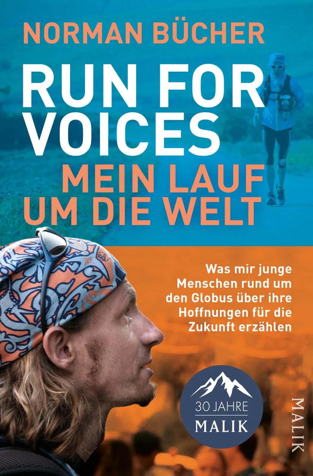 Cover: Run for Voices – Mein Lauf um die Welt (Paperback) von Norman Bücher