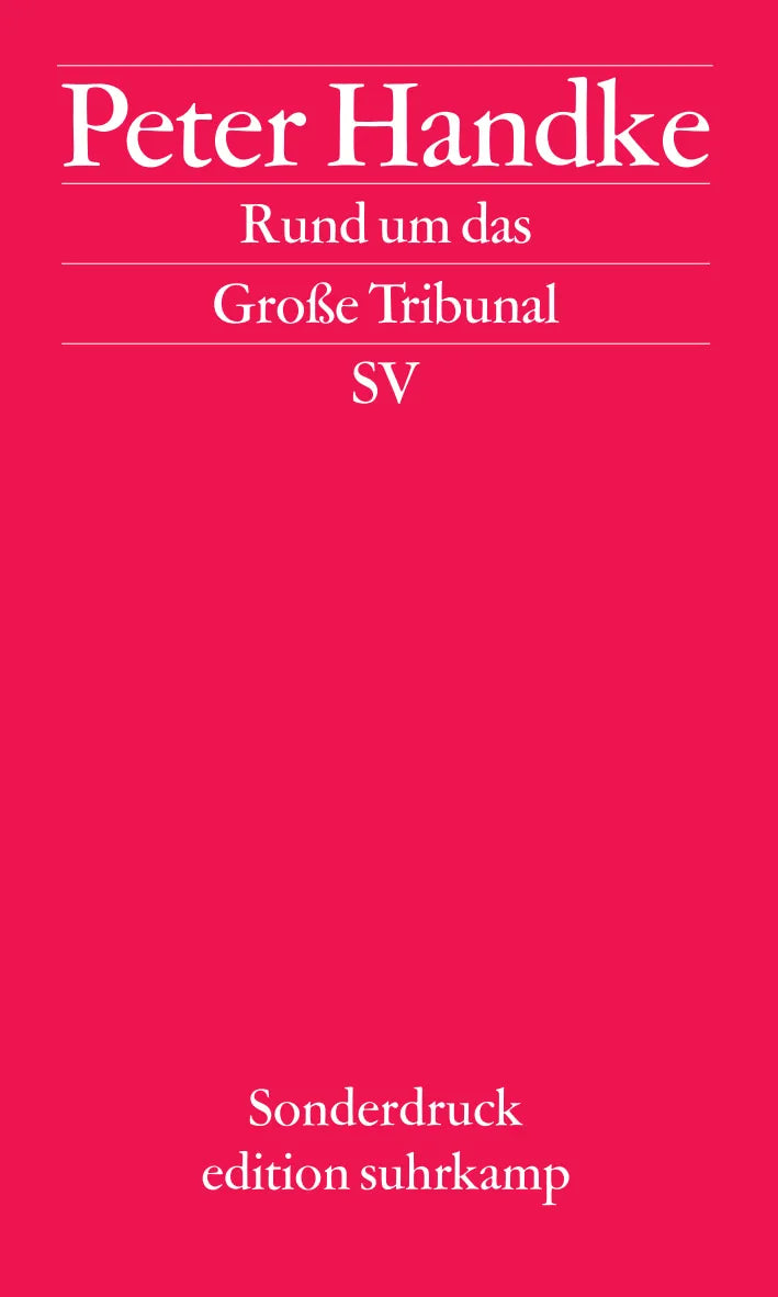Buchcover von 'Rund um das Große Tribunal' - Taschenbuch von Peter Handke