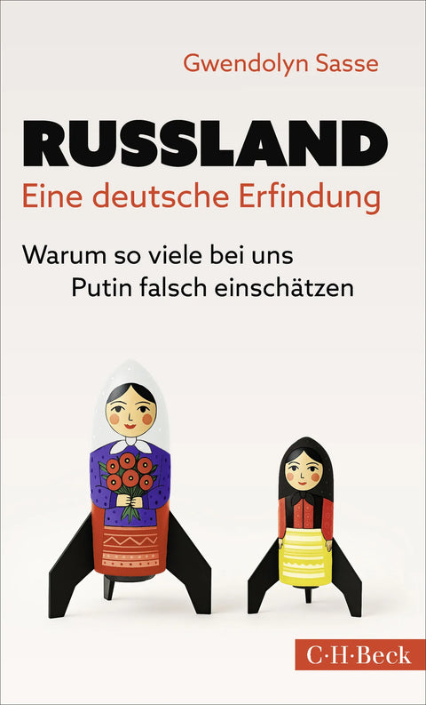 Russland - Eine deutsche Erfindung