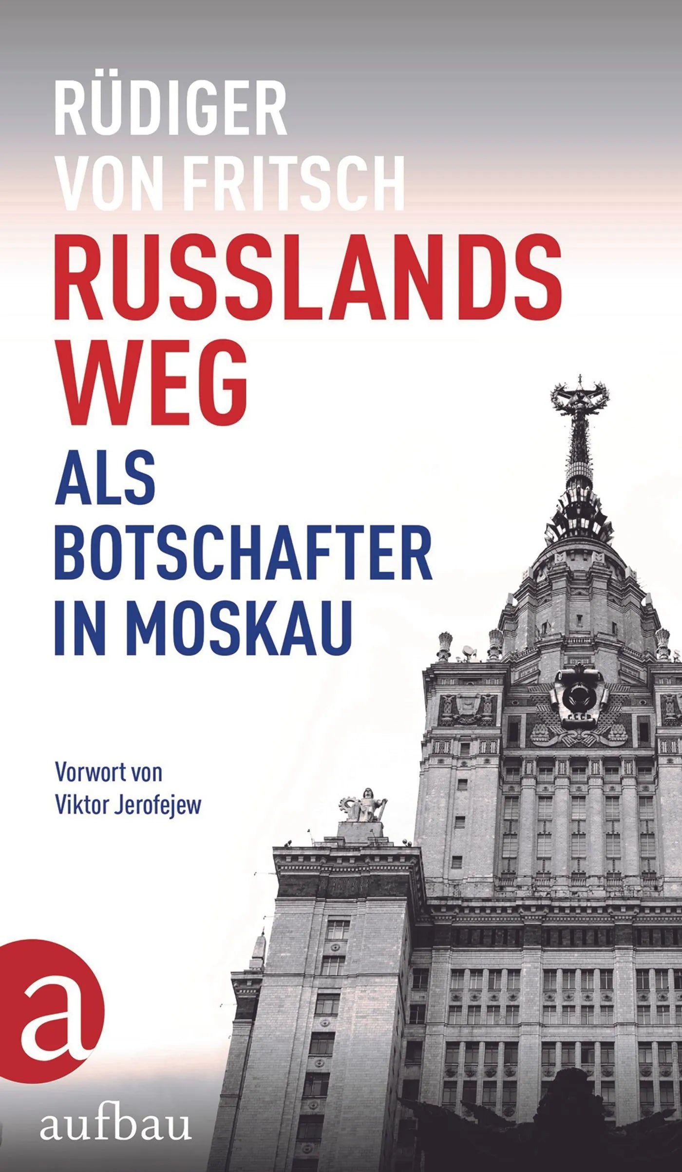 Buchcover von 'Russlands Weg' - Gebundene Ausgabe von Rüdiger von Fritsch