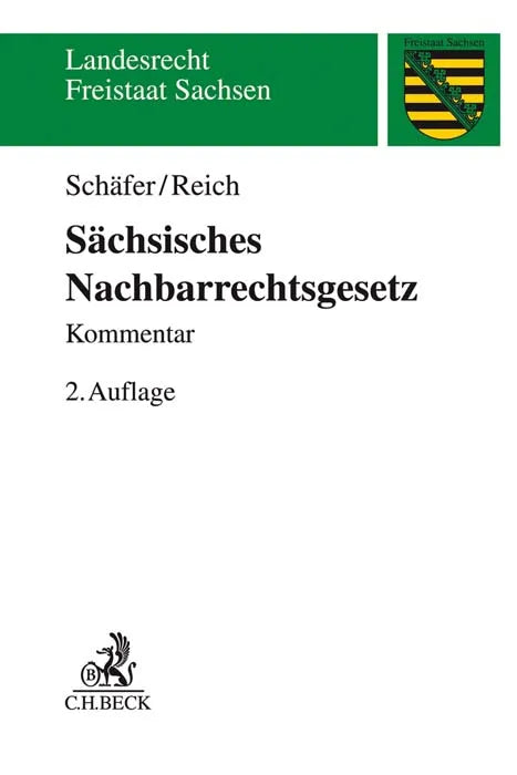 Buchcover von 'Sächsisches Nachbarrechtsgesetz' - Taschenbuch von Heinrich Schäfer