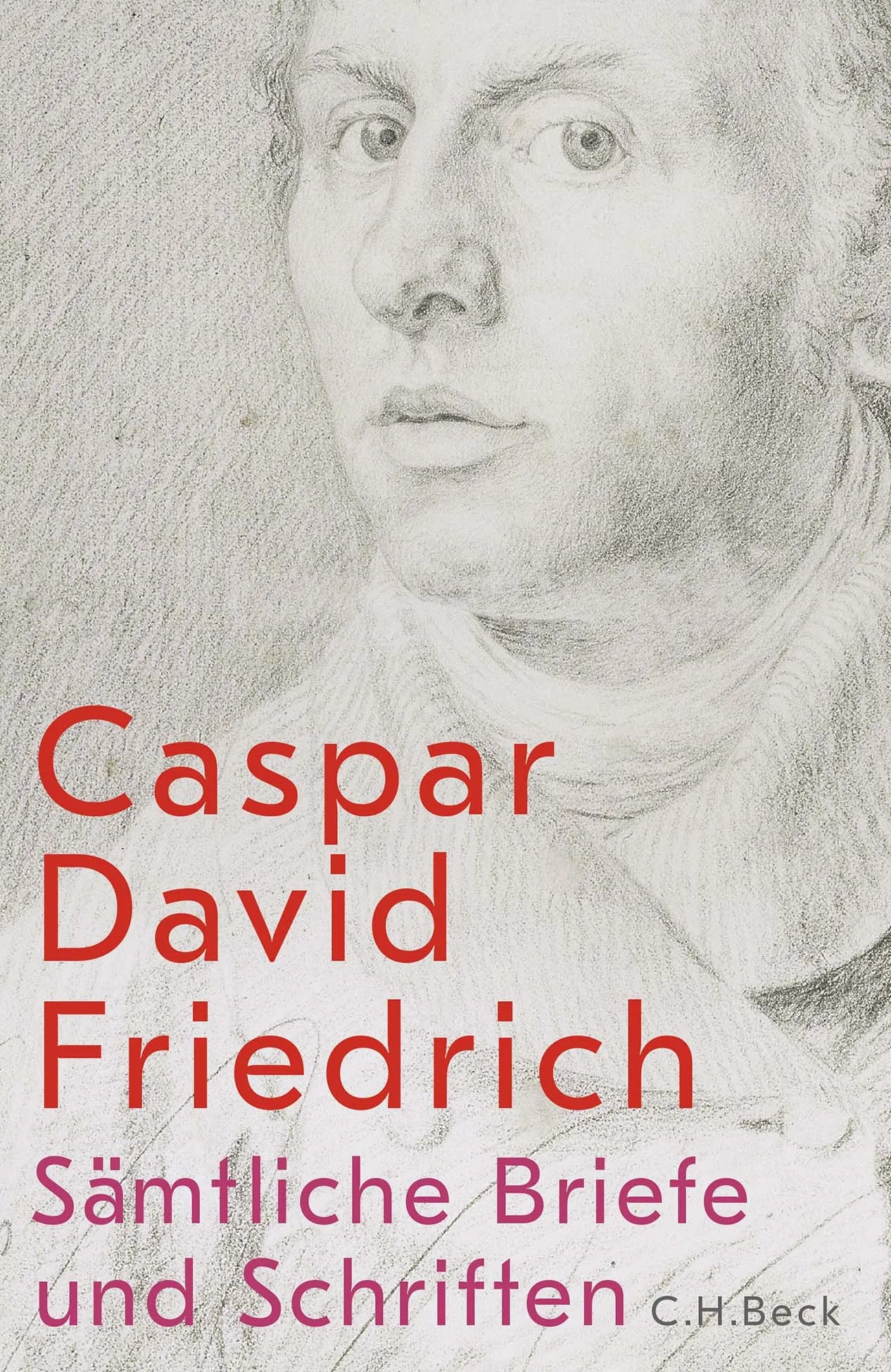 Cover: Sämtliche Briefe und Schriften (Hardcover) von Caspar David Friedrich