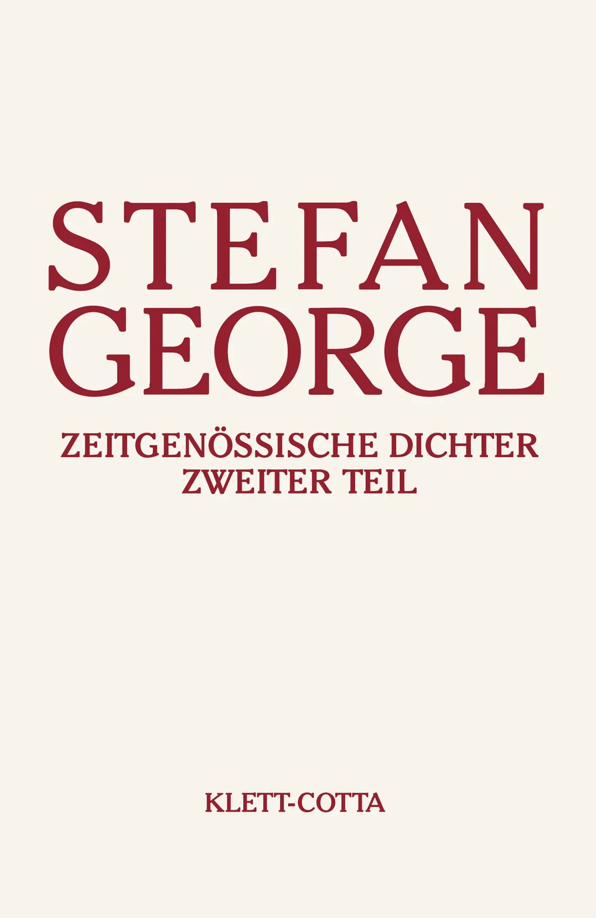 Buchcover von 'Sämtliche Werke in 18 Bänden, Band 16. Zeitgenössische Dichter. Zweiter Teil' - Gebundene Ausgabe von Stefan George