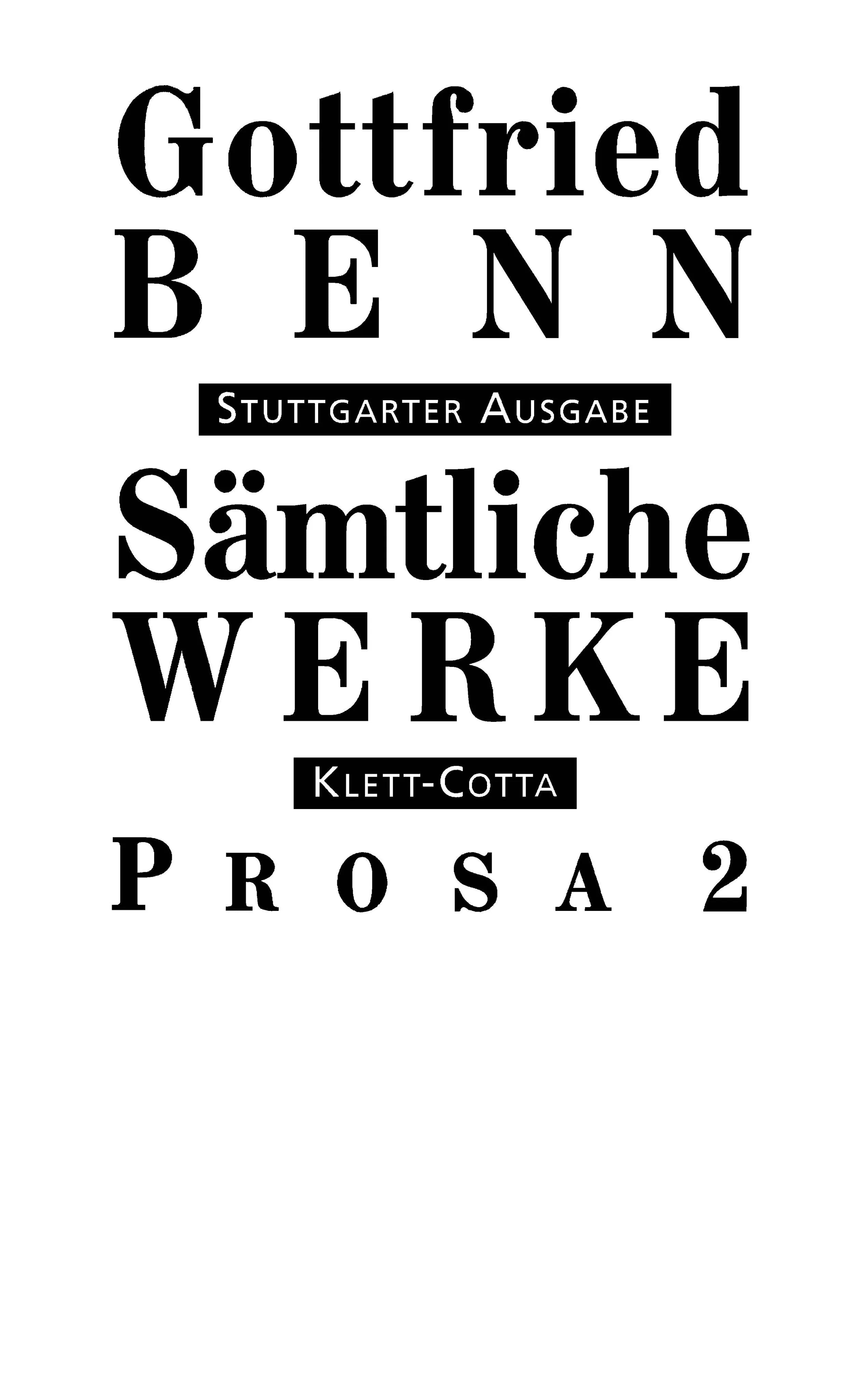 Buchcover von 'Sämtliche Werke - Stuttgarter Ausgabe. Bd. 4 - Prosa 2' - Gebundene Ausgabe von Gottfried Benn