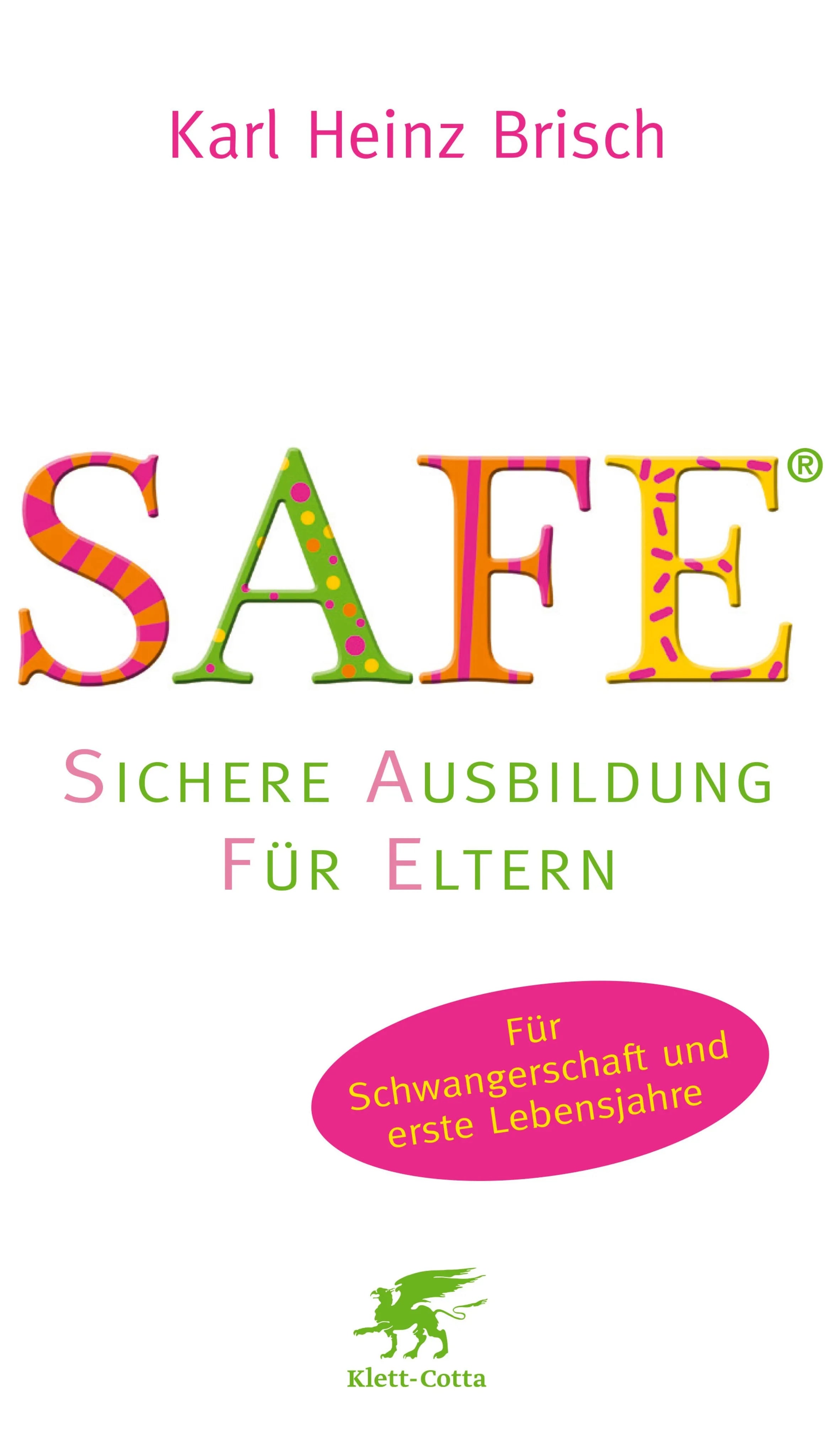 Cover: SAFE ® (E-Book) von Karl Heinz Brisch