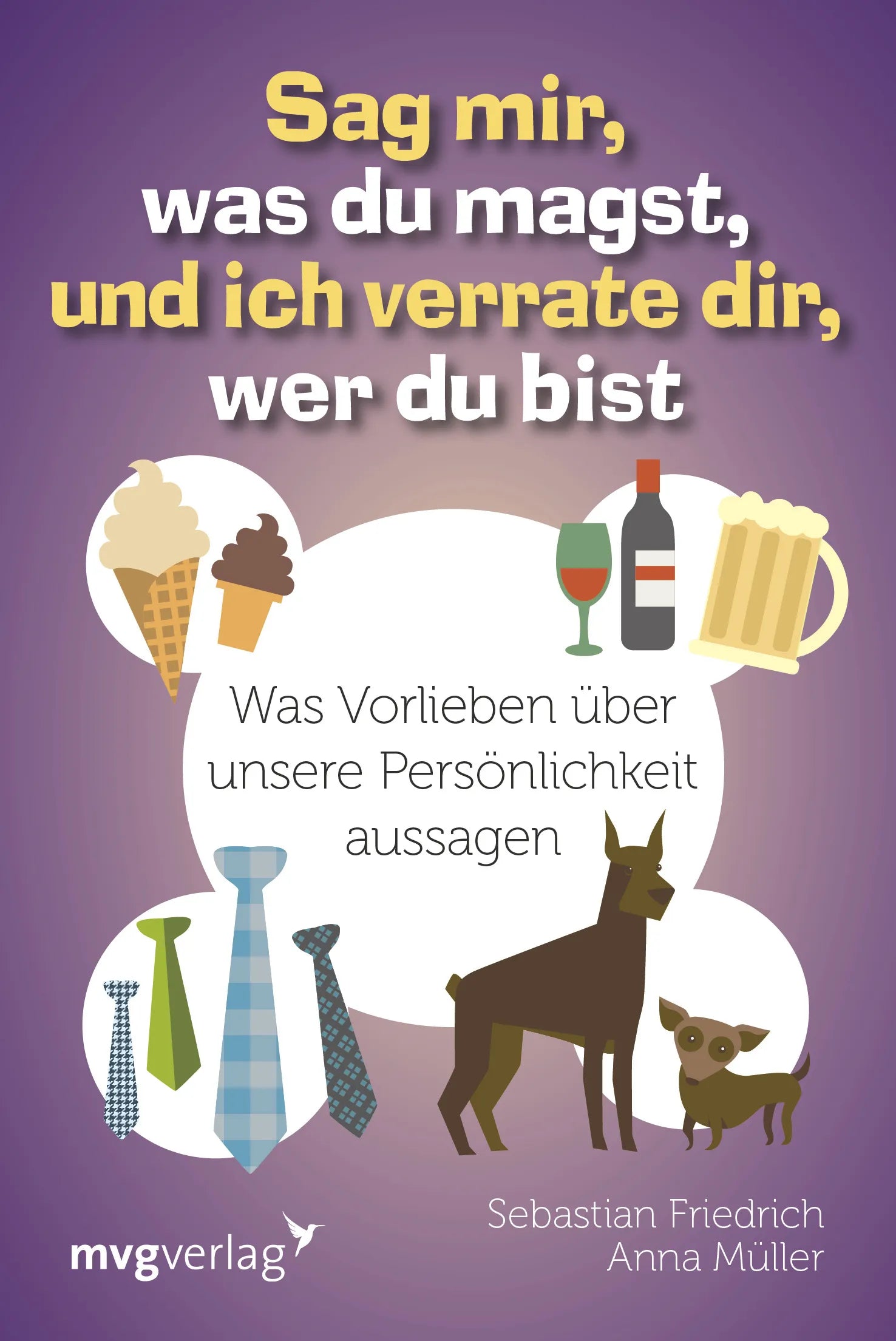 Buchcover von 'Sag mir, was du magst, und ich verrate dir, wer du bist' - Taschenbuch von Anna Müller