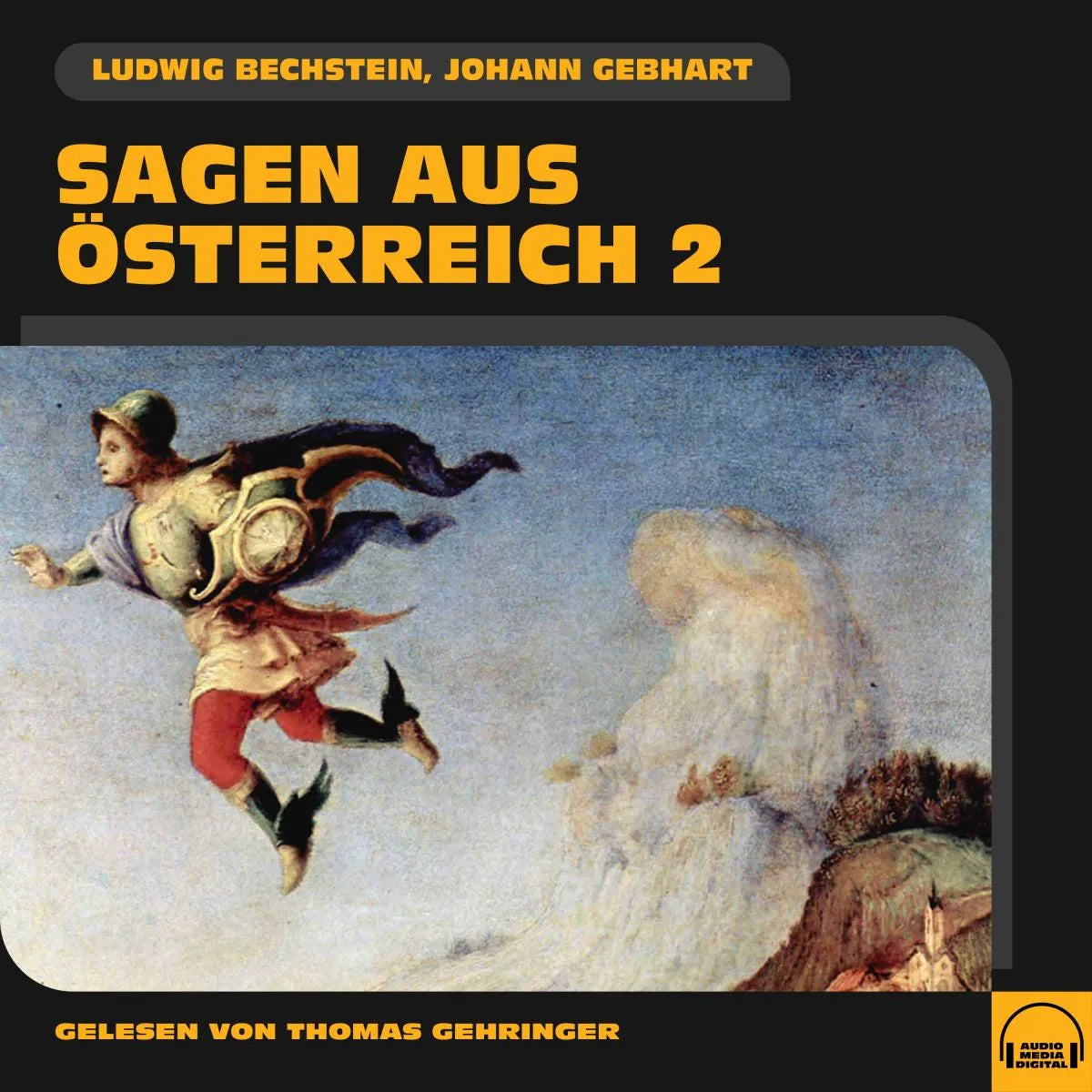 Cover: Sagen aus Österreich 2 (Hörbuch Download) von Ludwig Bechstein