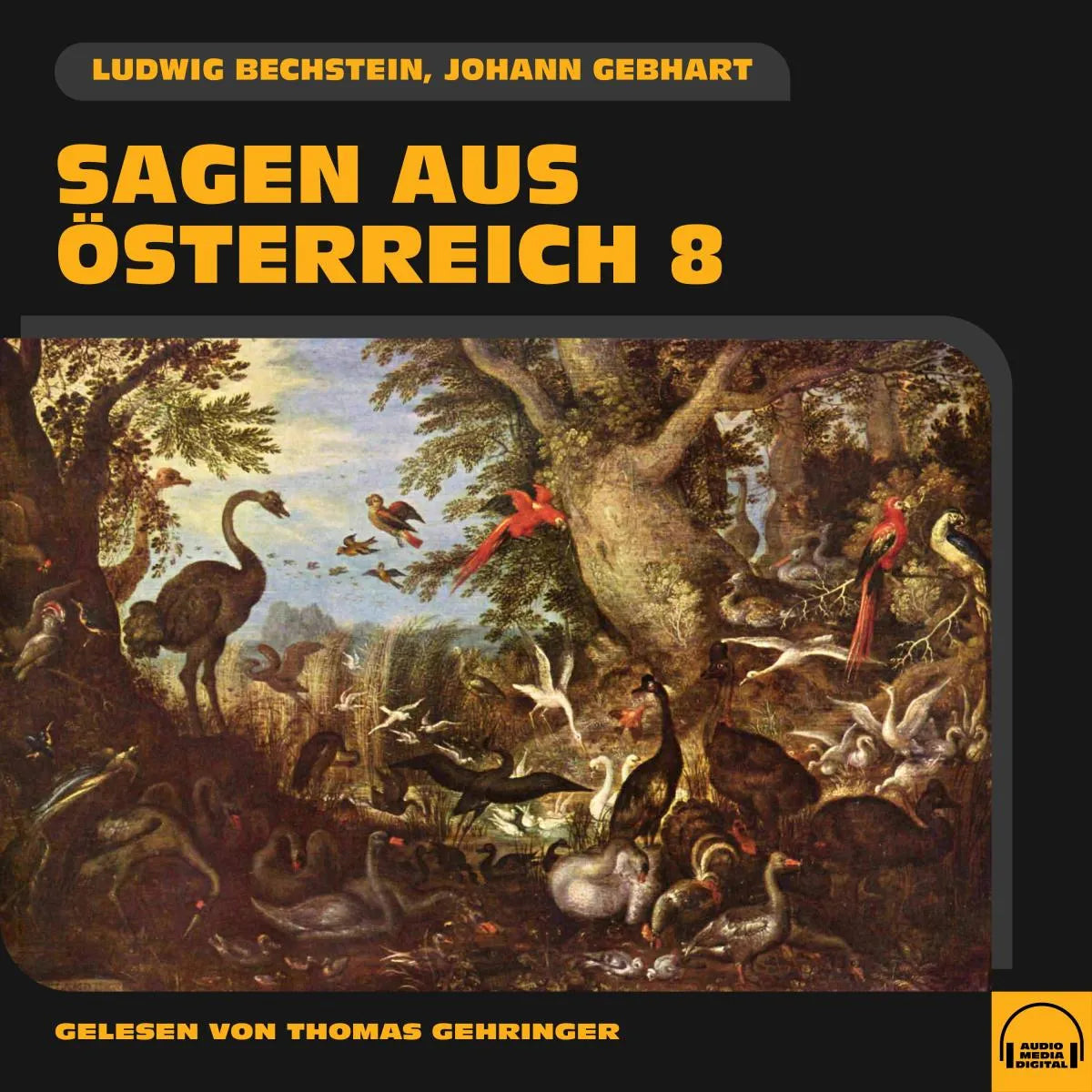 Cover: Sagen aus Österreich 8 (Hörbuch Download) von Ludwig Bechstein